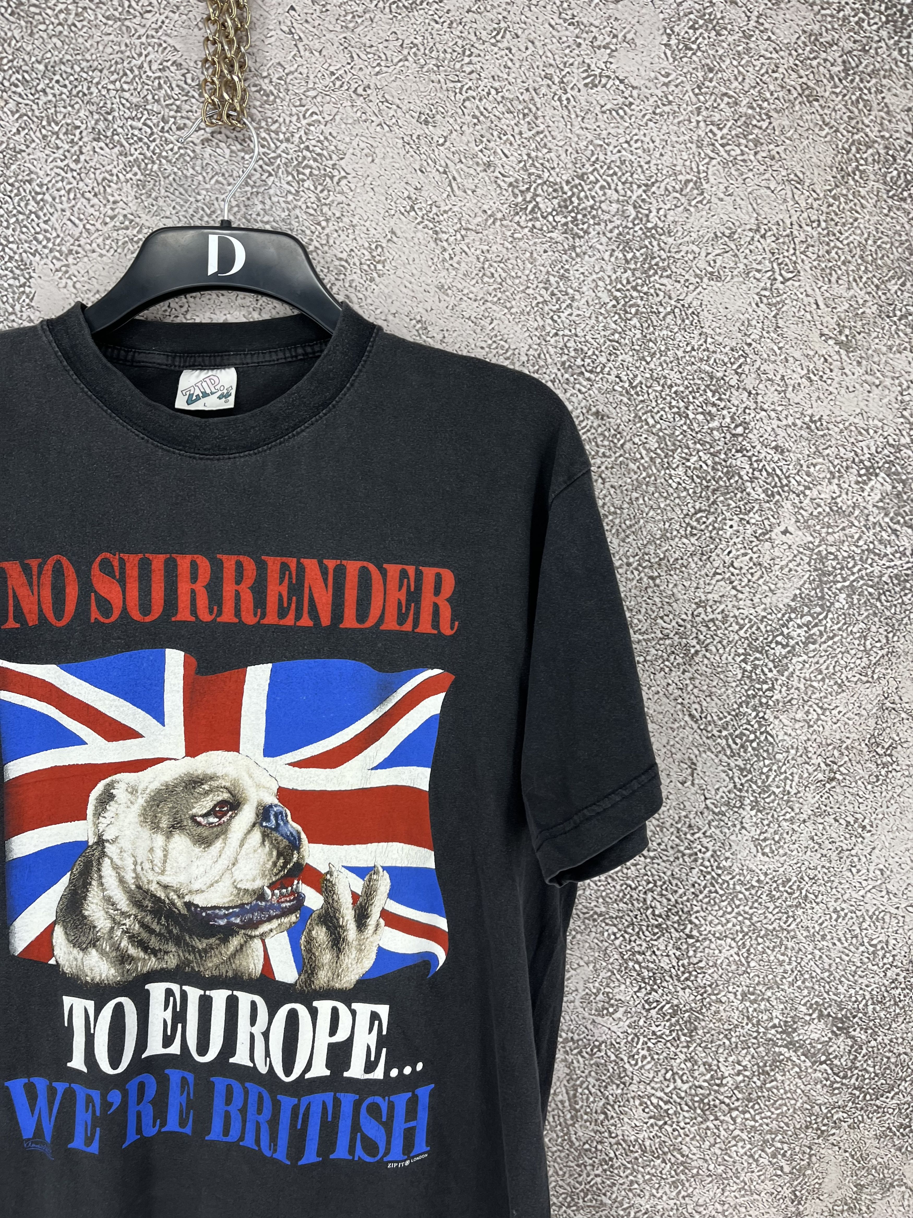 Vintage No Surrender To Europe...We're British Zip-it T-Shirt 90 Size US L / EU 52-54 / 3 - 4 Thumbnail