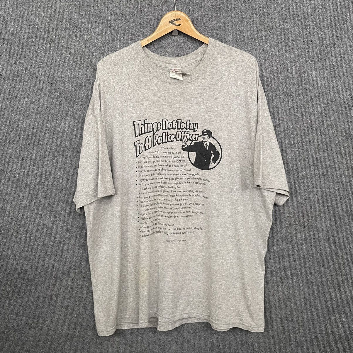 Vintage 2000s Things Not To Say To A Police Officer Humour Tee Size US XXL / EU 58 / 5 - 1 Thumbnail