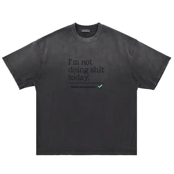 VIBE I'M NOT DOING SHI*T TODAY Vintage Shirt Size US XL / EU 56 / 4 - 8 Thumbnail