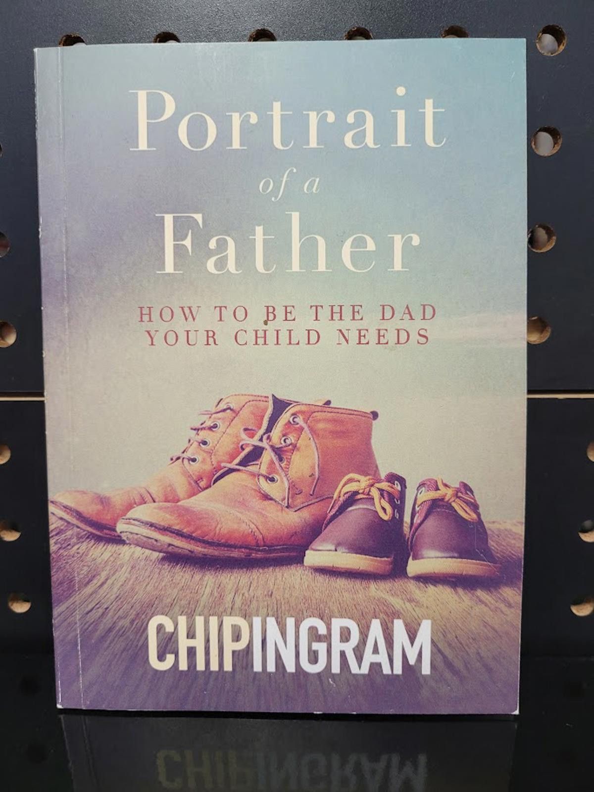 Other Chip Ingram: Portrait of a Father (Christian) First print Size ONE SIZE - 1 Thumbnail