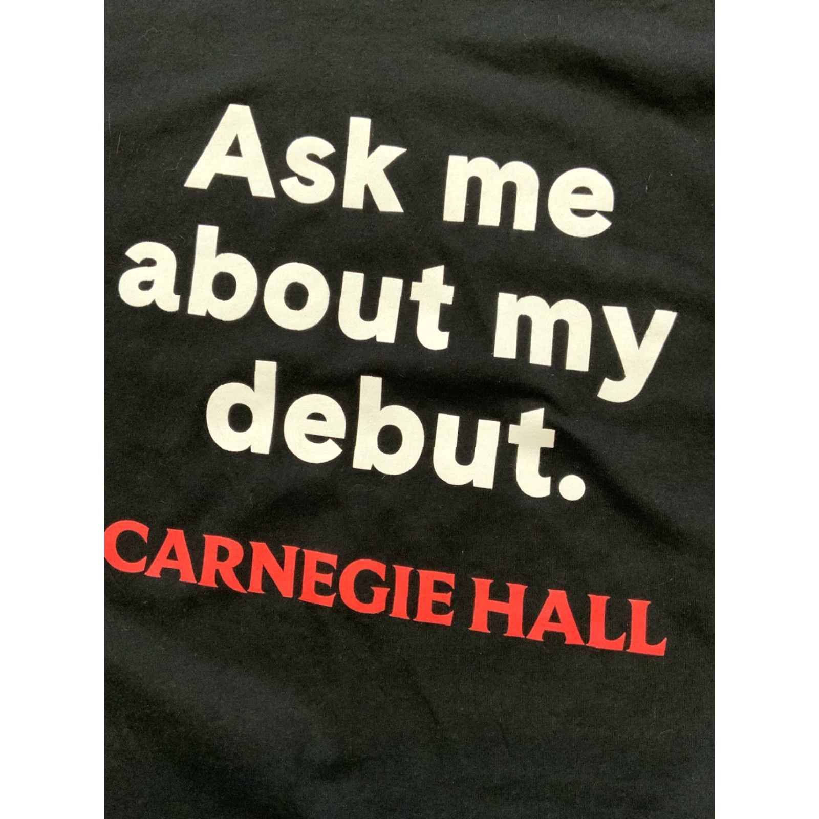 Vintage VINTAGE Carnegie Hall Ask Me About My Debut Official Merch Black Crew S/S T-Shirt Sz. L Mens Size US L / EU 52-54 / 3 - 5 Thumbnail
