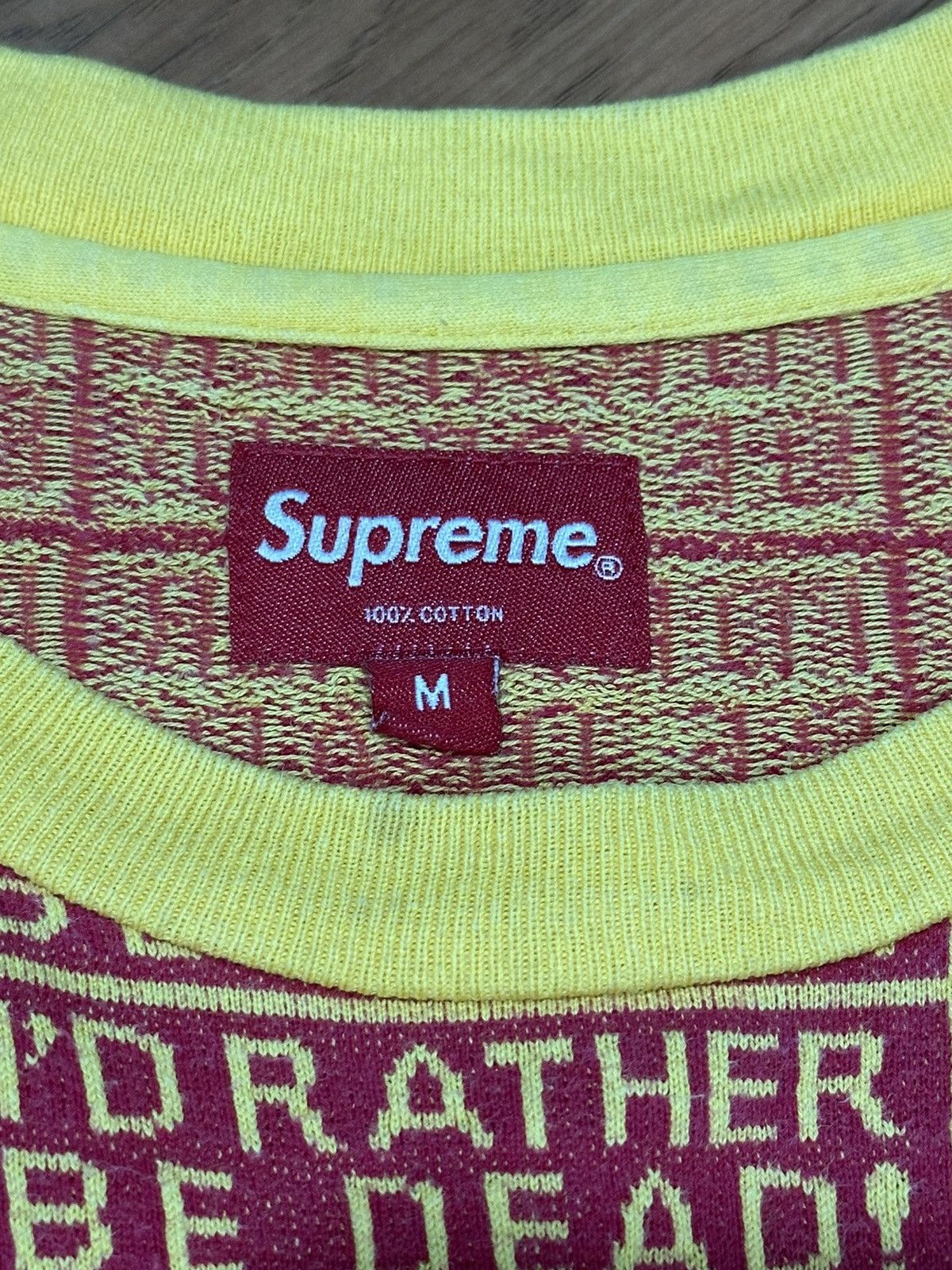 Supreme Supreme Rather Be Dead SS17 Size US M / EU 48-50 / 2 - 4 Thumbnail