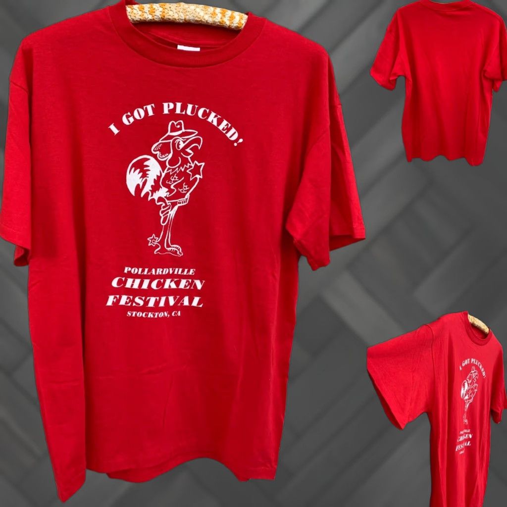 Vintage Vintage I Got Plucked Pollardville Chicken Festival Stockton CA T Shirt XL Size US XL / EU 56 / 4 - 1 Thumbnail