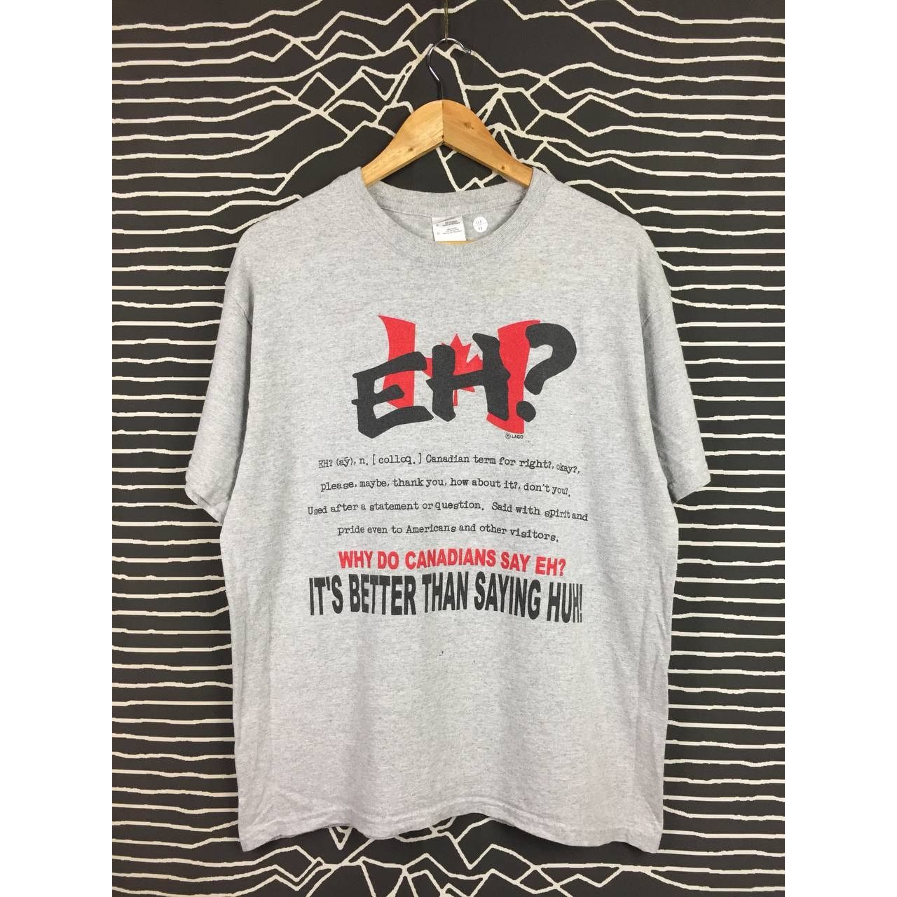 Vintage Canada EH Why do Canadians say EH Funny Sarcastic Tee Size US L / EU 52-54 / 3 - 1 Thumbnail