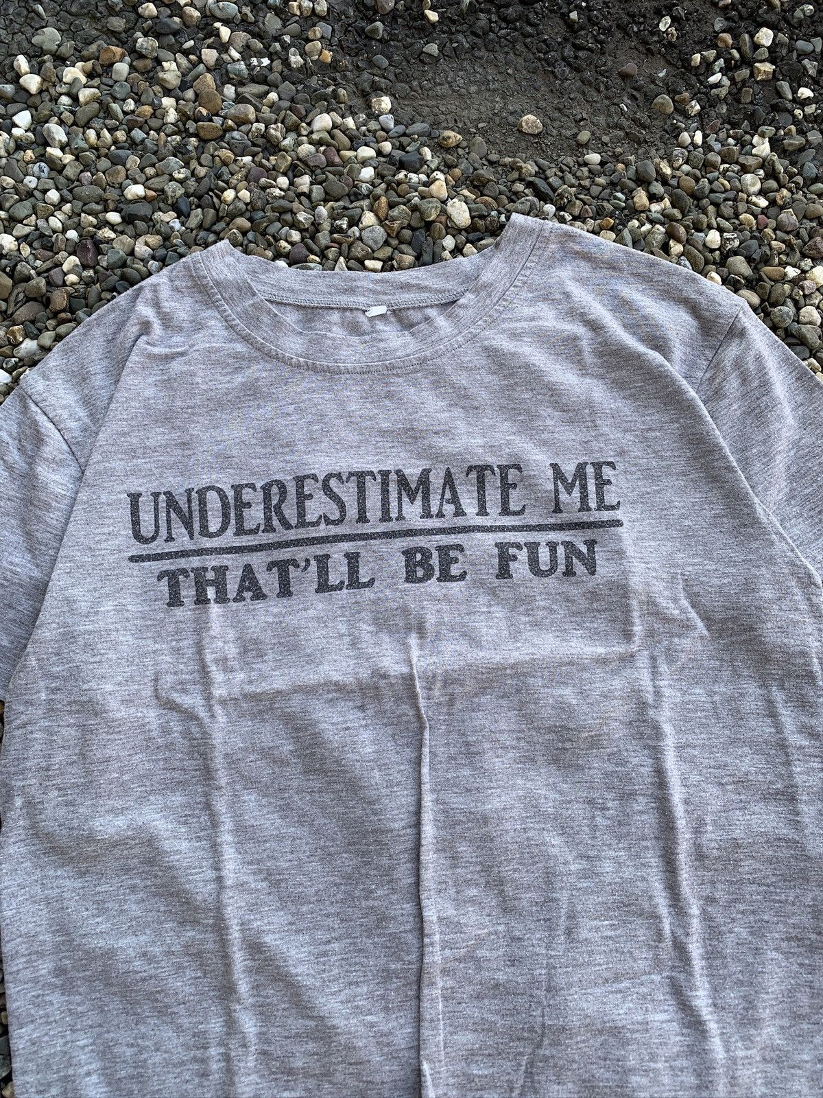 Vintage VTG 1980s “Underestimate Me - That’ll Be Fun” Slogan T-Shirt Size US M / EU 48-50 / 2 - 4 Thumbnail