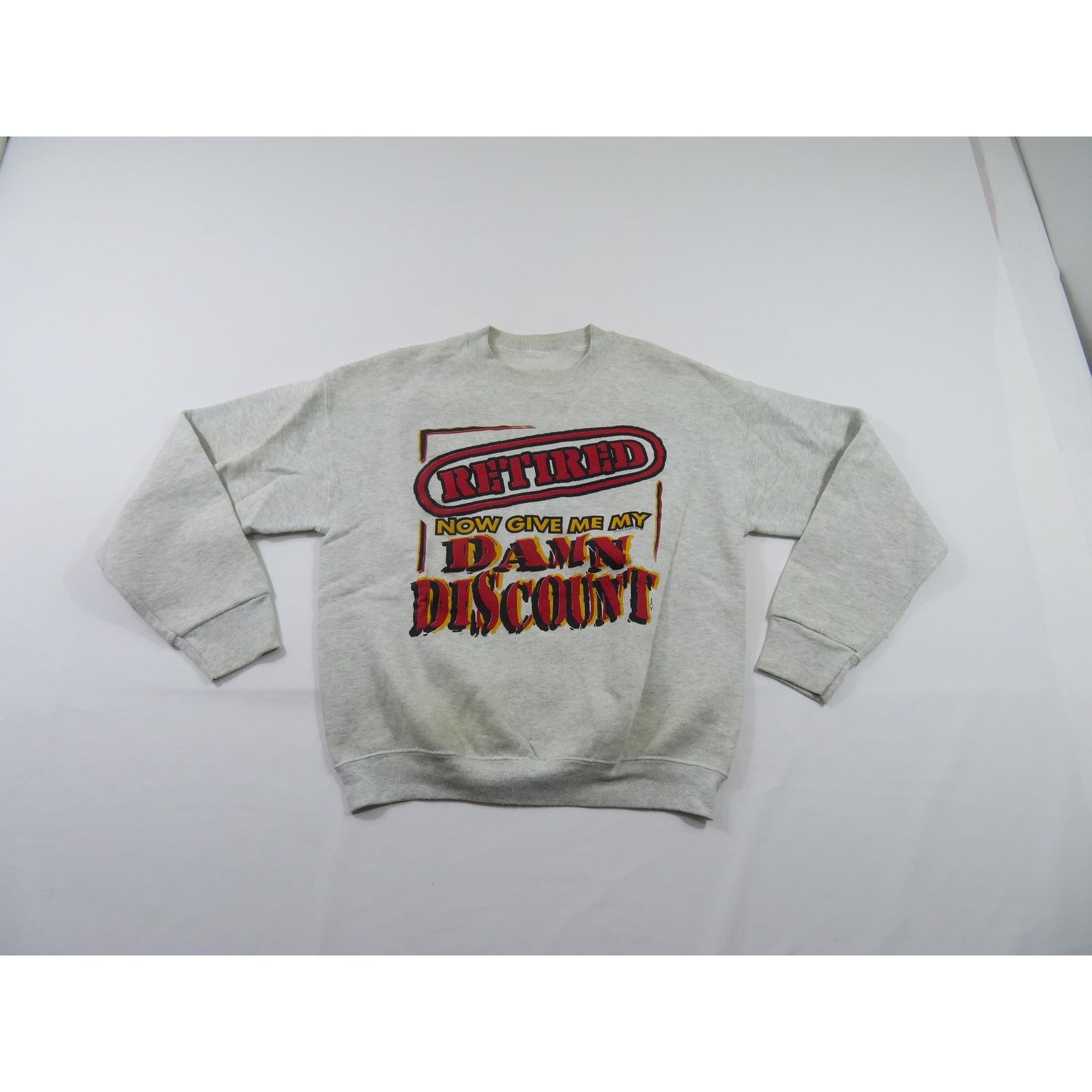 Other Funny Retired Now Give Me My Discount Sweatshirt Gray M 90s Size US M / EU 48-50 / 2 - 1 Thumbnail
