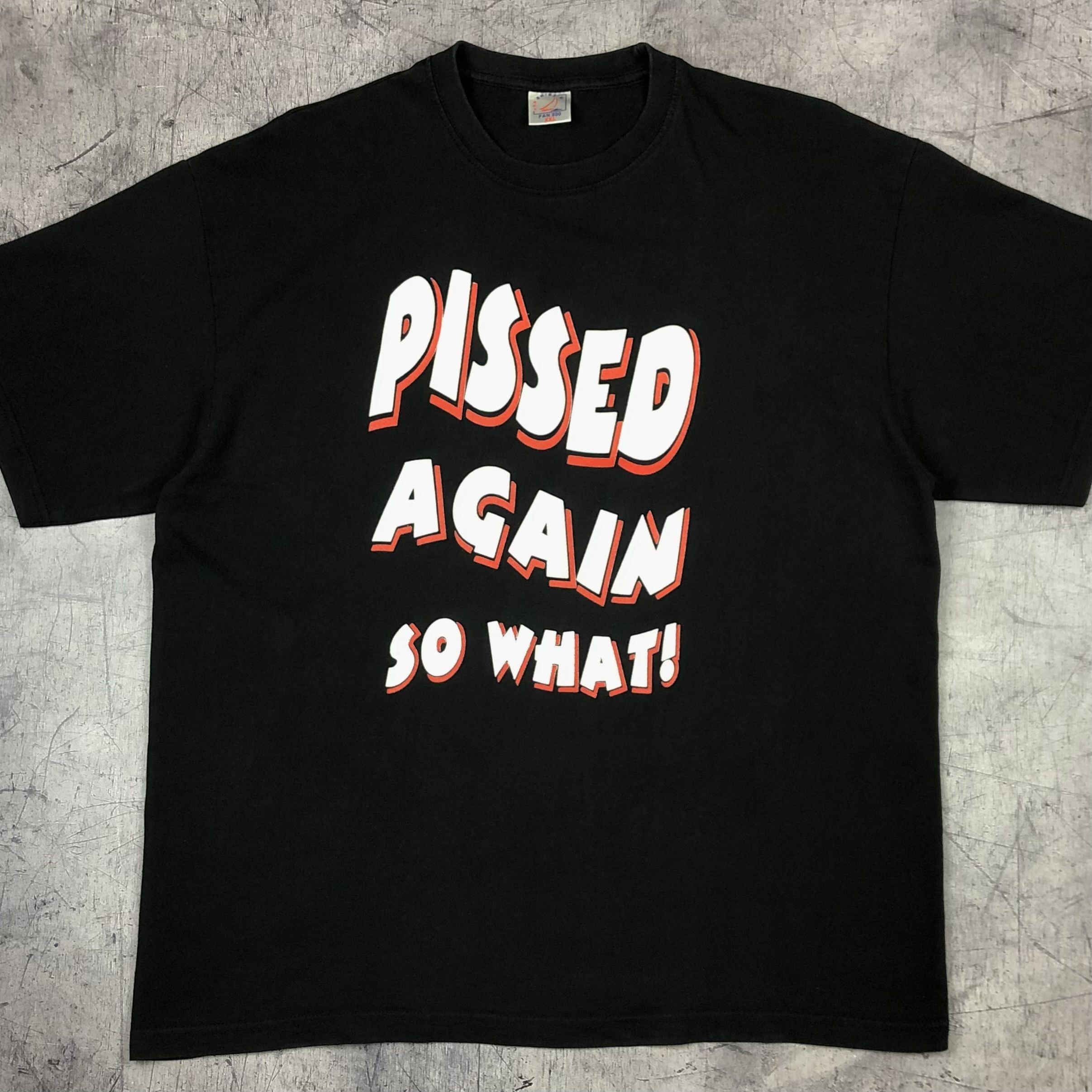 Vintage Vintage Pissed Again And So What Dirty Joke Tee Size US XL / EU 56 / 4 - 1 Thumbnail