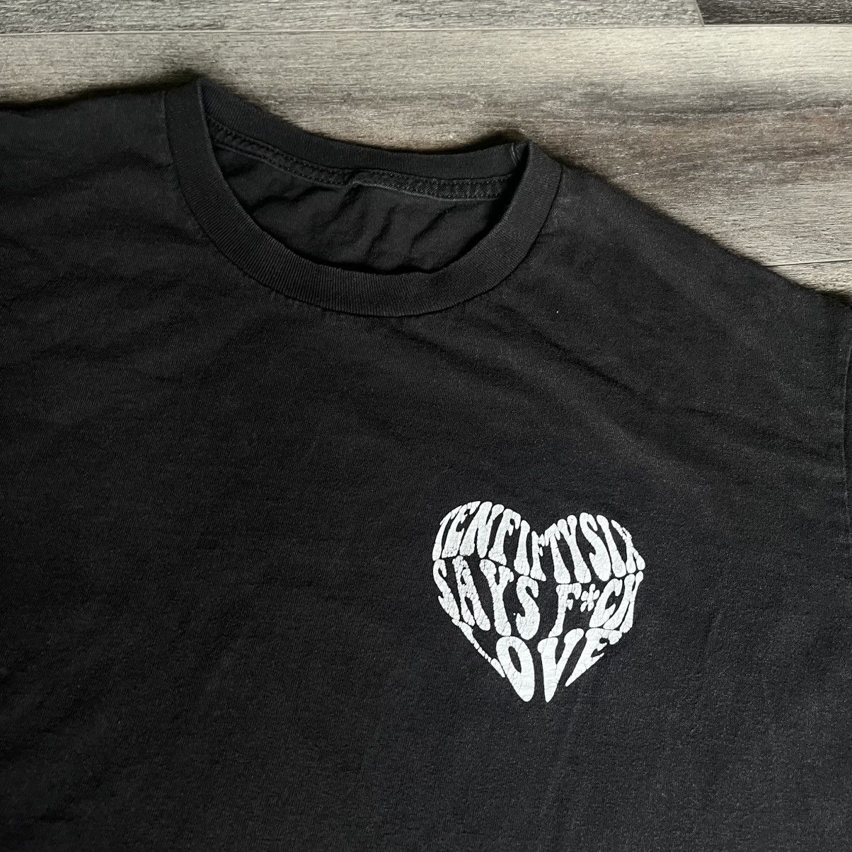 Band Tees Ten56 Ten Fixty Six Says Fuck Love Heart Band Graphic Tee Size US XL / EU 56 / 4 - 5 Thumbnail