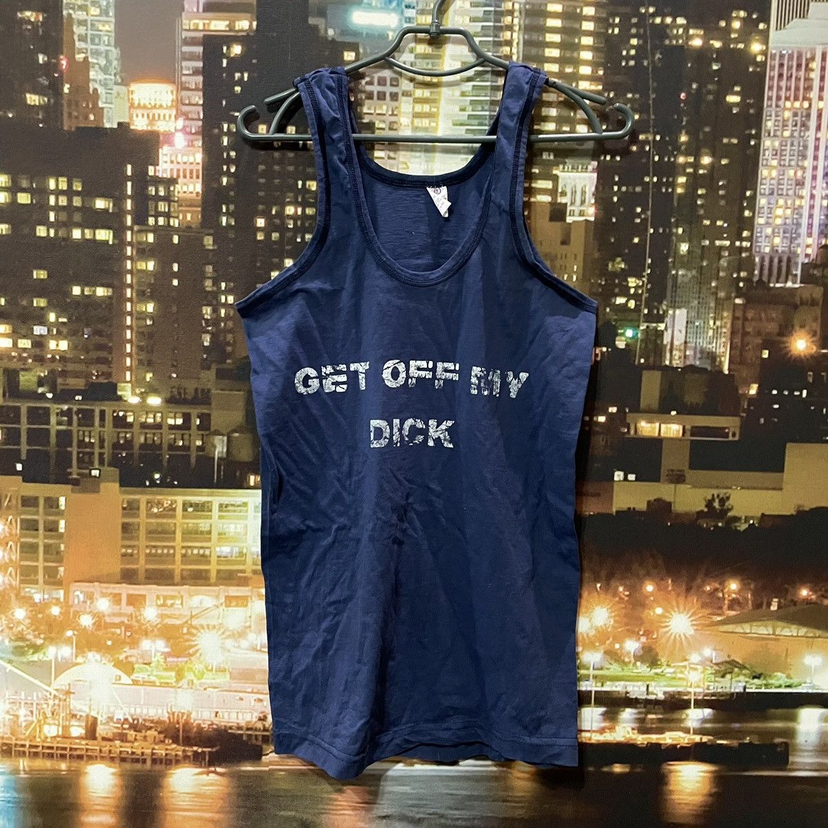 If Six Was Nine OPIUM TANK TOP HUMOR GET OFF MY DICK PENIS FADE PORNO STAR Size US S / EU 44-46 / 1 - 1 Thumbnail