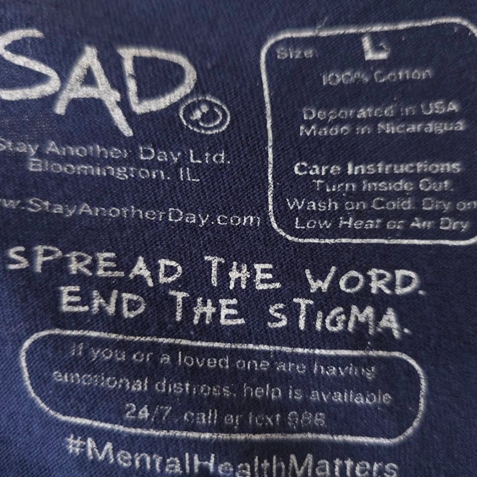 Vintage SAD Stay Another Day T Shirt Mens Large Blue Graphic Tee Mental Health Awareness Shirt Size US L / EU 52-54 / 3 - 6 Thumbnail