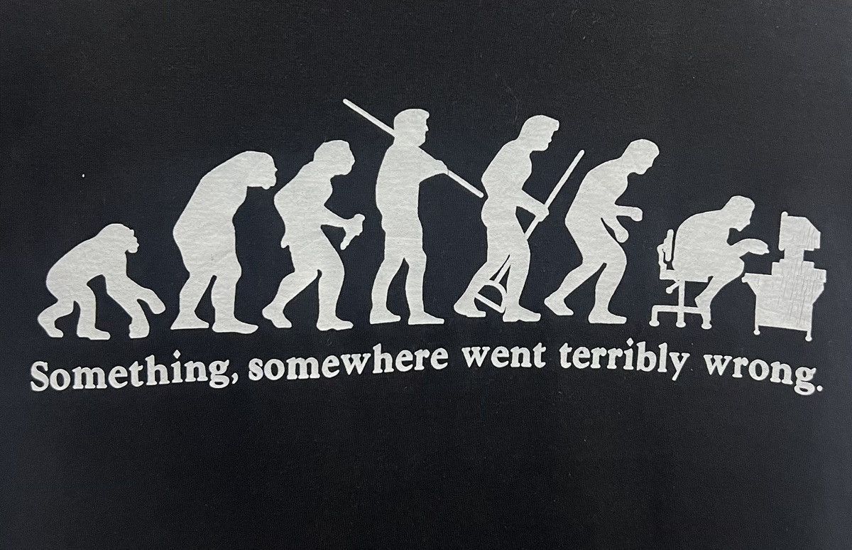 Vintage BEST OF SHIRT SOMETHING, SOMEWHERE WENT TERRIBLY WRONG SHIRT Size US M / EU 48-50 / 2 - 4 Thumbnail