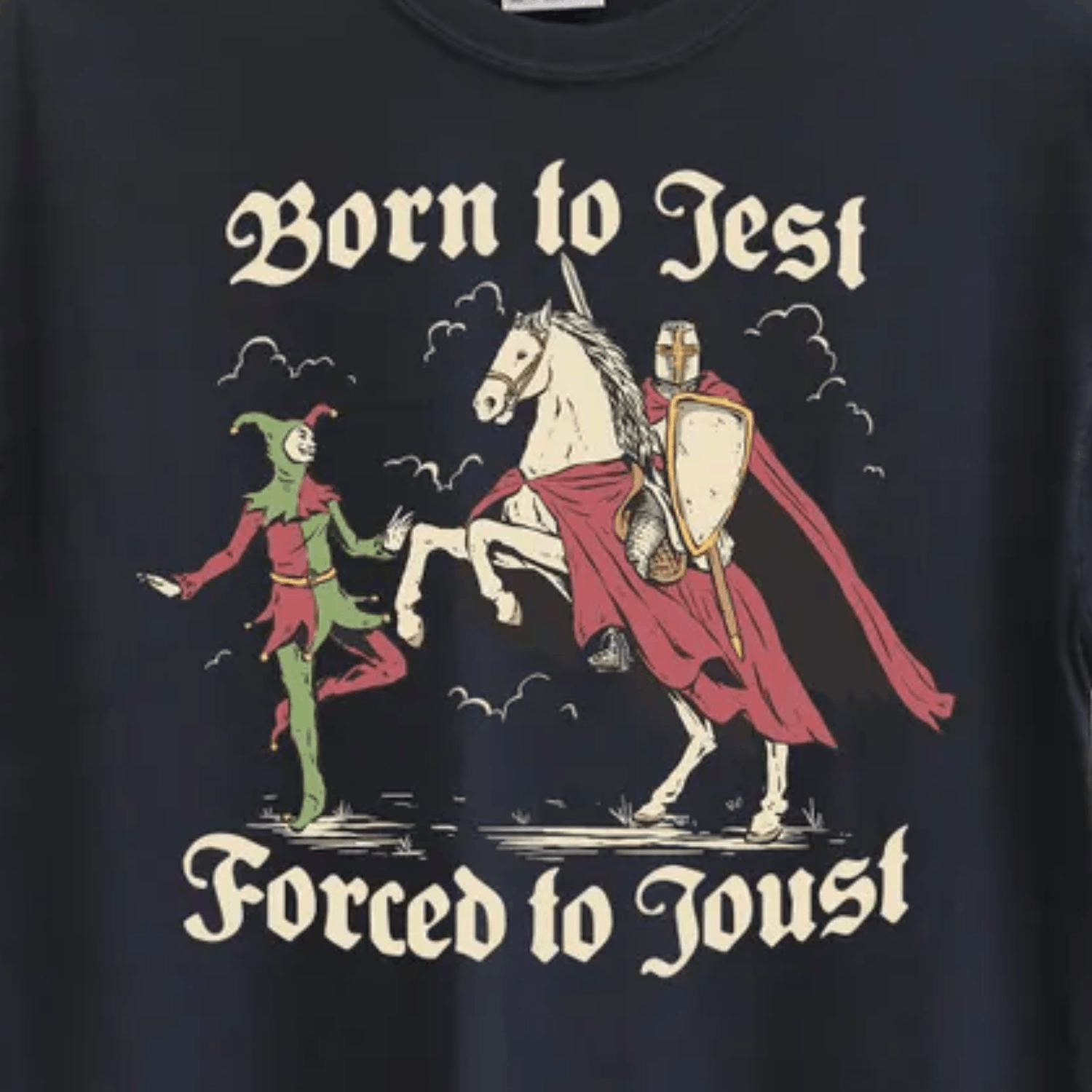 Vintage Born to Jest Forced to Joust T Shirt, Funny Meme Tee Size US M / EU 48-50 / 2 - 2 Thumbnail