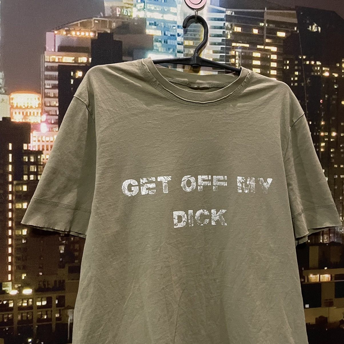 Vintage VINTAGE tee skater TEE GET OFF MY DICK PENIS FUNNY PORNO XXX Size US M / EU 48-50 / 2 - 2 Thumbnail
