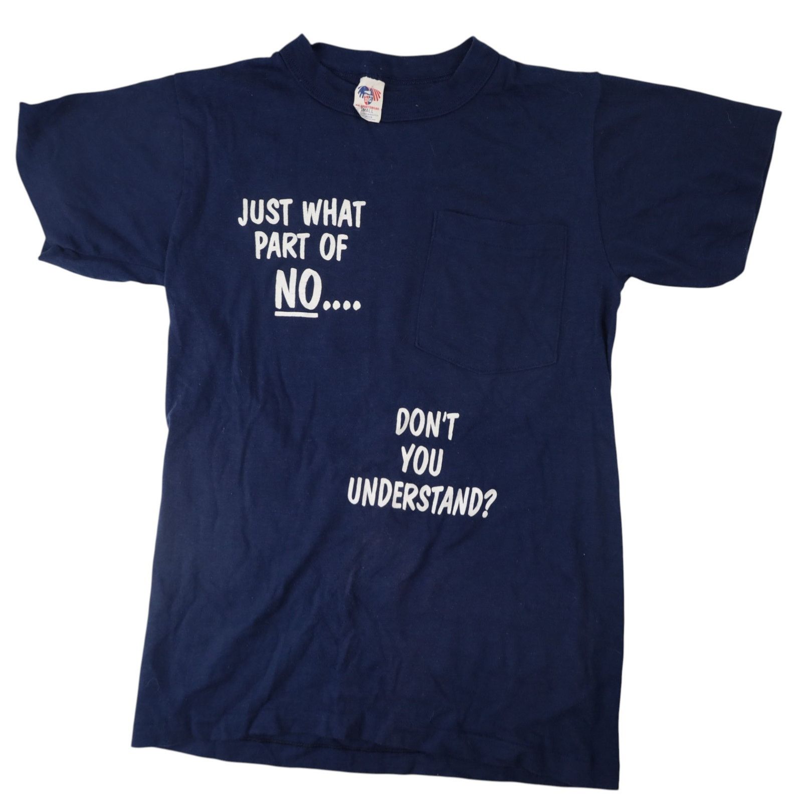 Vintage Vintage "What Part of NO Dont you Understand" Slogan T Shirt Size US S / EU 44-46 / 1 - 1 Thumbnail