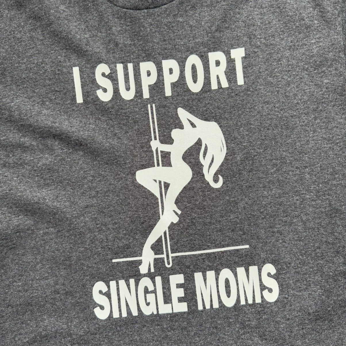 Hot Model Sex × Vintage Vintage I Support Single Moms Funny T-Shirt Size US M / EU 48-50 / 2 - 4 Thumbnail