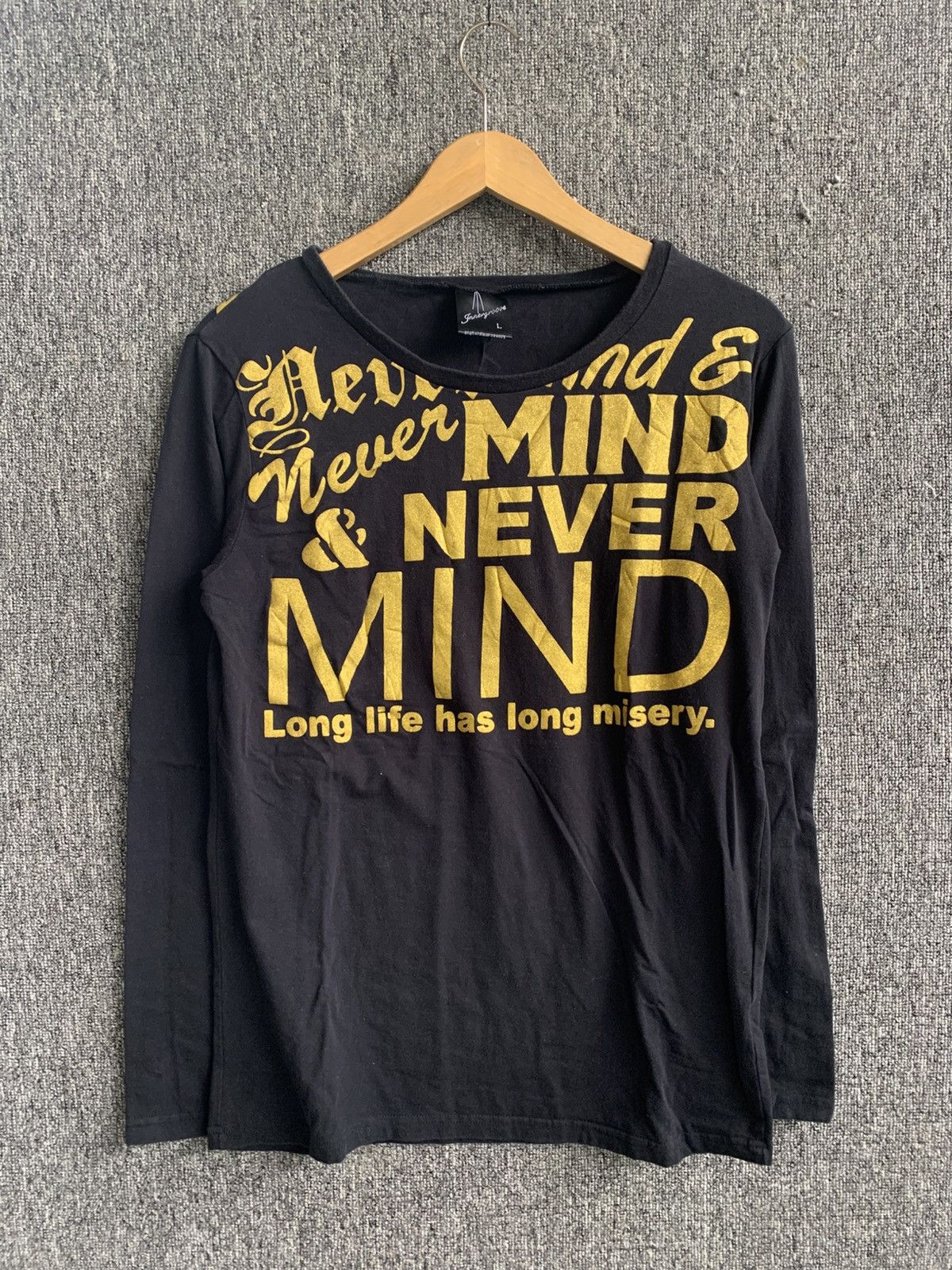 Innergrove Never Mind Poem Long Sleeve Tshirt