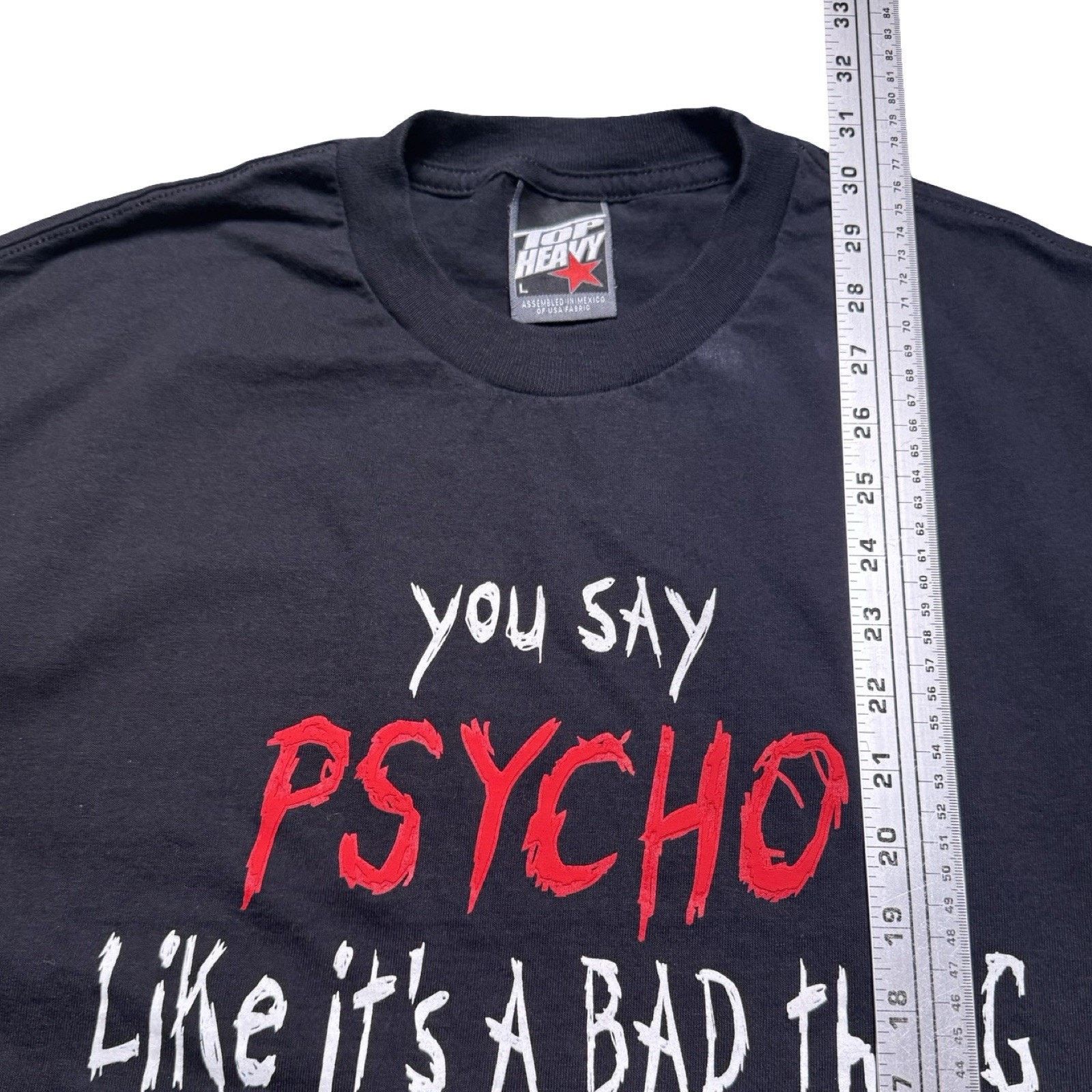 Vintage Vintage Y2K Top Heavy You Say Psycho Graphic T Shirt L Size US L / EU 52-54 / 3 - 5 Thumbnail