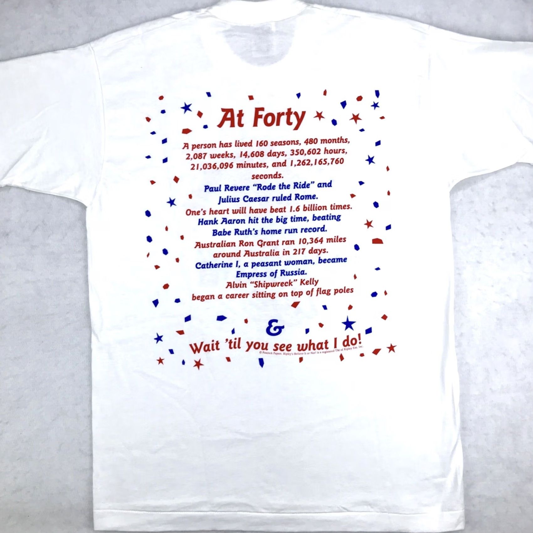 Fruit Of The Loom NOS vtg 90s RIPLEY’S BELIEVE IT OR NOT 40 IS THE MOST AMAZING AGE T-Shirt L bday Shirt Men White Cotton Double-Sided Vintage 80s 90s Funny Novelty Size US L / EU 52-54 / 3 - 6 Thumbnail