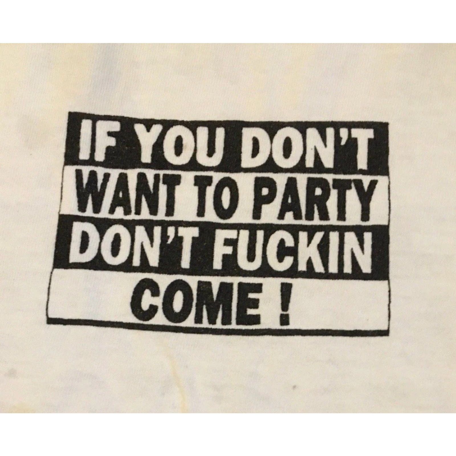 Vintage Vtg If You Dont Wanna Party Dont F*cking Come Faded Distress Tank Top Shirt XXL Shirt Men 2XL White Mexico Grunge Graphic Tee 80s Beach Funny Size US XXL / EU 58 / 5 - 3 Thumbnail