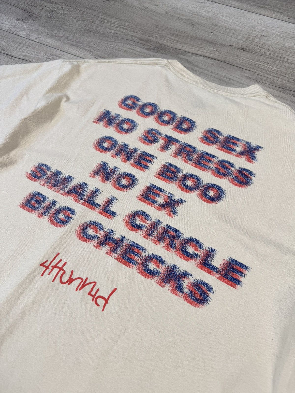 4HUNNID 4 HUNNID Good Sex No Stress One Boo No Ex Small Circle Tee Size US XL / EU 56 / 4 - 2 Thumbnail