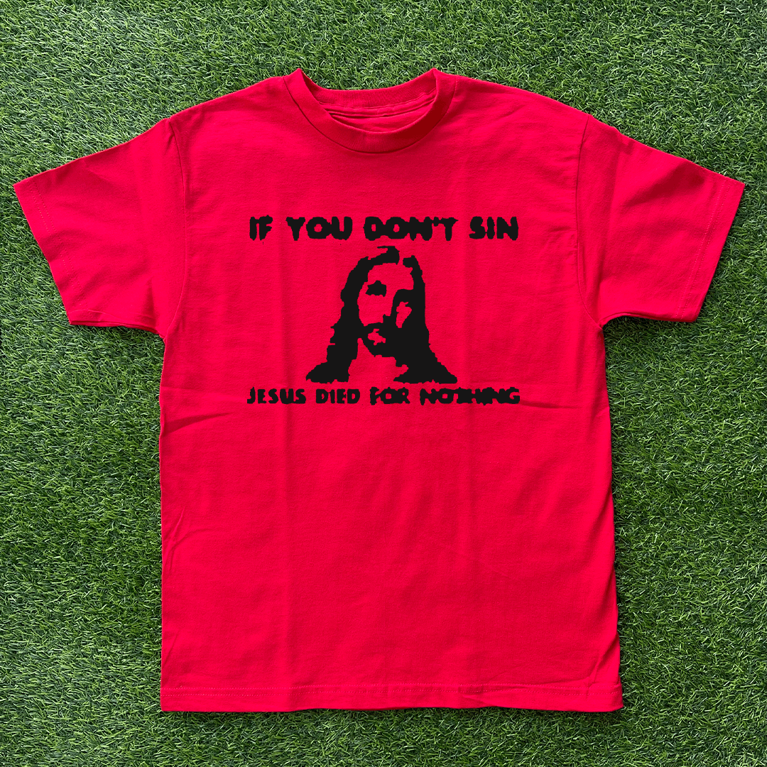Vintage IF YOU DON'T SIN JESUS DIES FOR NOTHING TSHIRT Size US M / EU 48-50 / 2 - 1 Preview