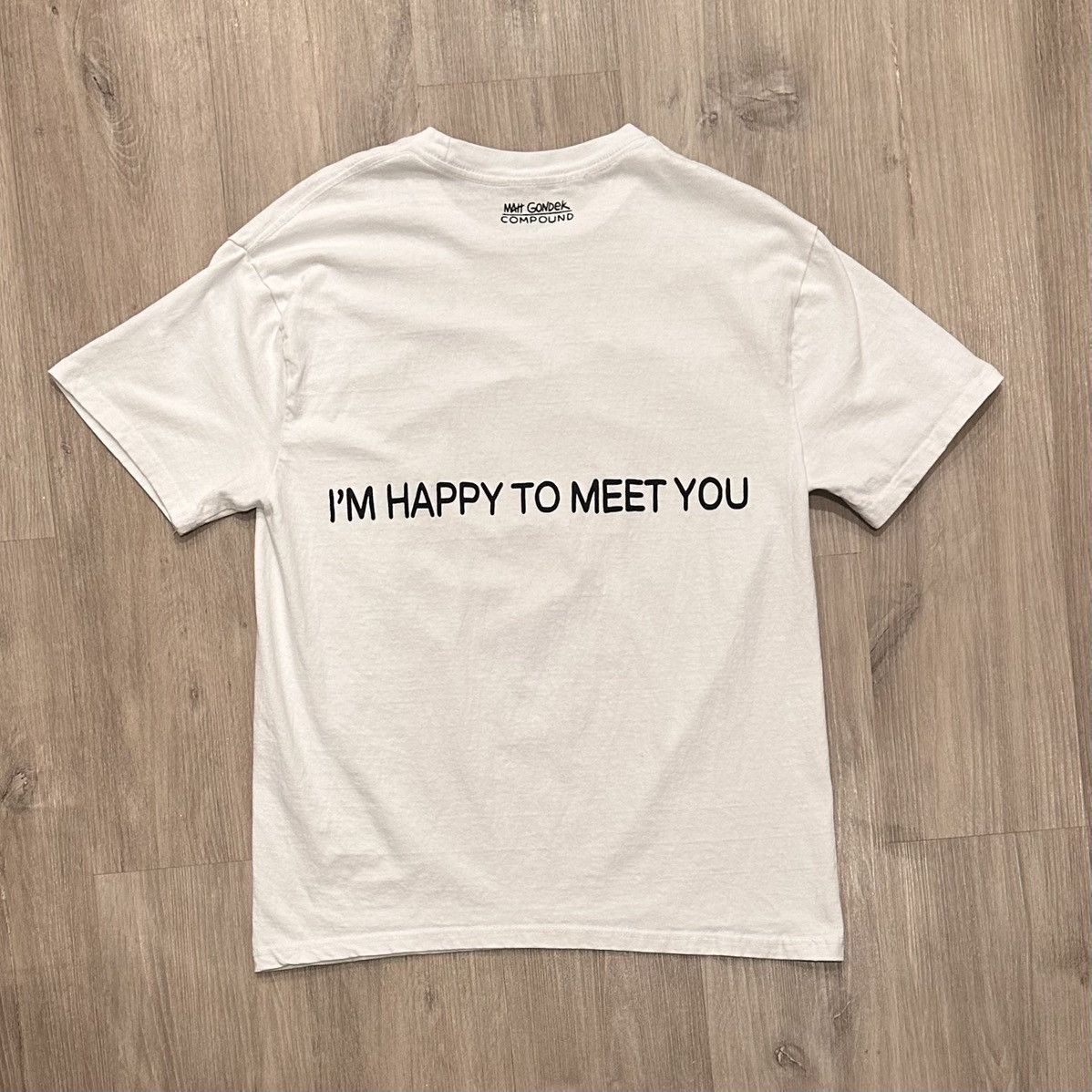 Matt Gondek “IM HAPPY TO MEET YOU” Matt Gondek x Compound Size US XL / EU 56 / 4 - 2 Thumbnail