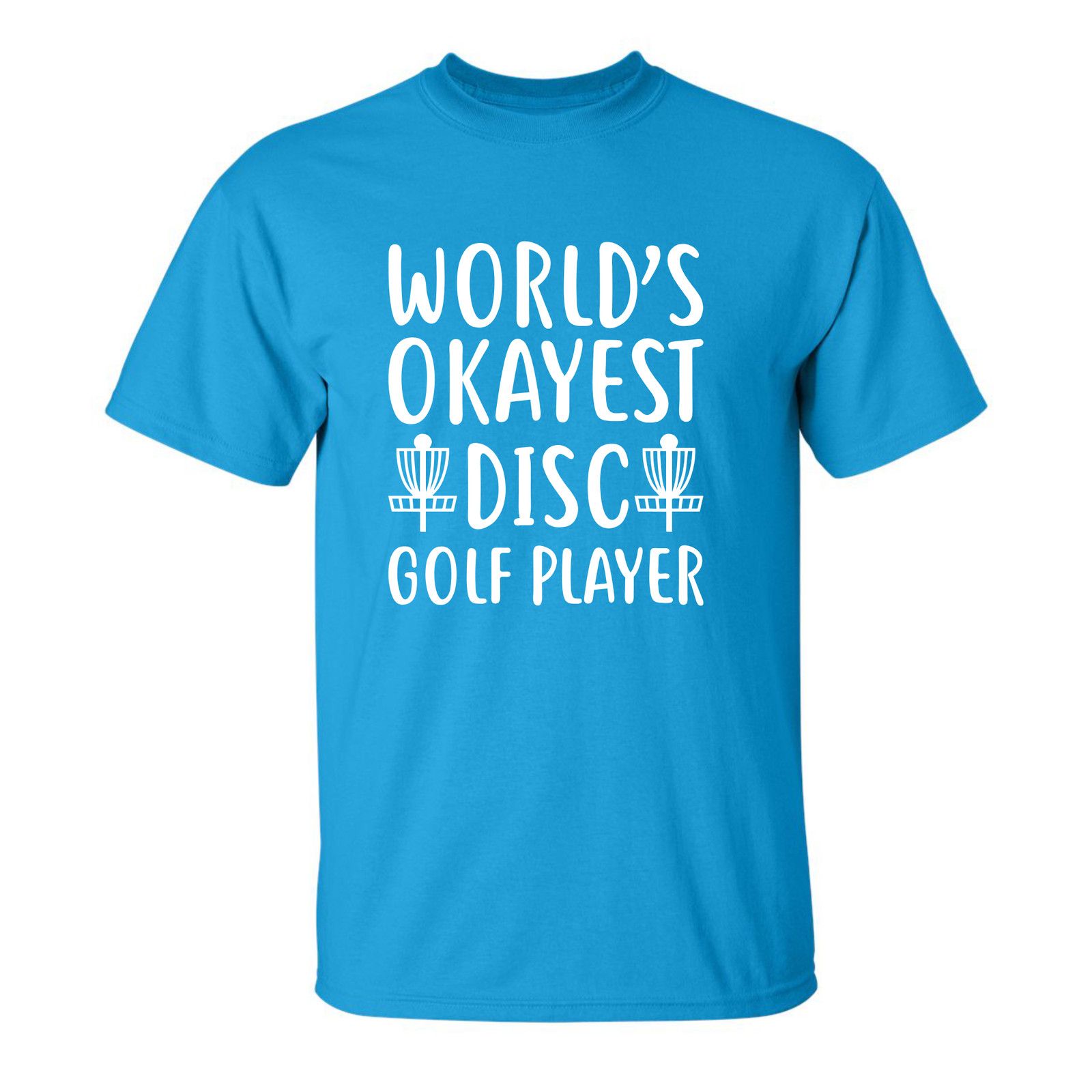 Gildan Disc Golf T Shirt Worlds OKAYEST DISCGOLFER Funny Shirt Size US XL / EU 56 / 4 - 15 Thumbnail