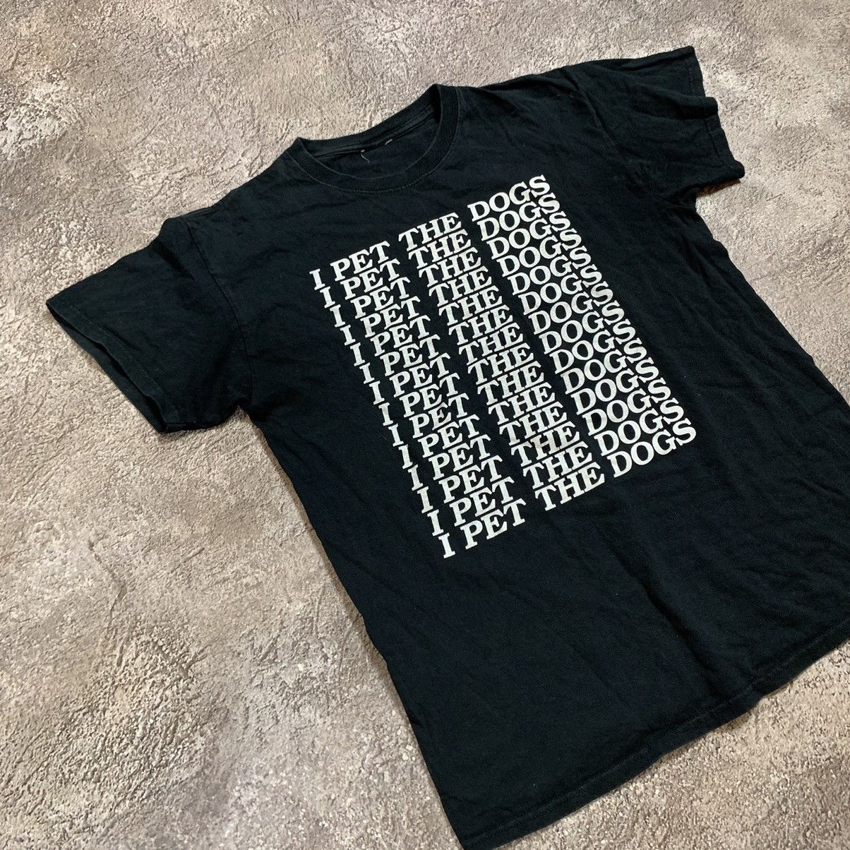 Vintage Vintage Y2K Graphic Tee I Pet The Dogs Slogan Streetwear S Size US S / EU 44-46 / 1 - 2 Thumbnail