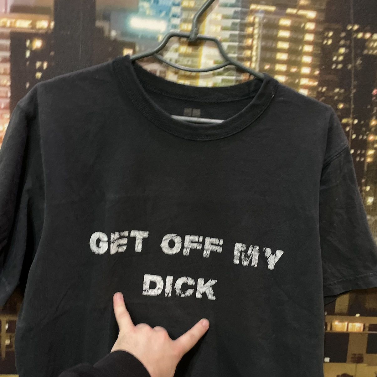 Band Tees VINTAGE Y2K BLACK TEE GET OFF MY DICK PENIS FUNNY PORNO Size US M / EU 48-50 / 2 - 4 Thumbnail