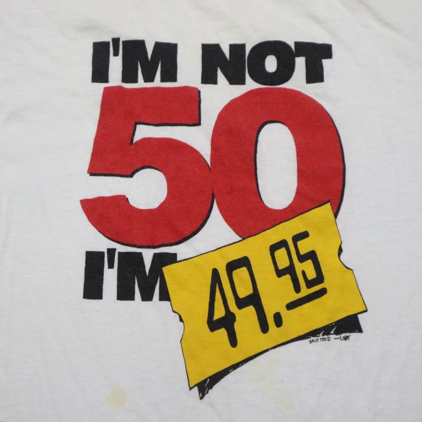 Gildan VINTAGE Nike Shirt Mens XL White 49.95 I’m Not 50 I’m 49.95 Funny T Shirt XL Mens White Size US XL / EU 56 / 4 - 2 Thumbnail