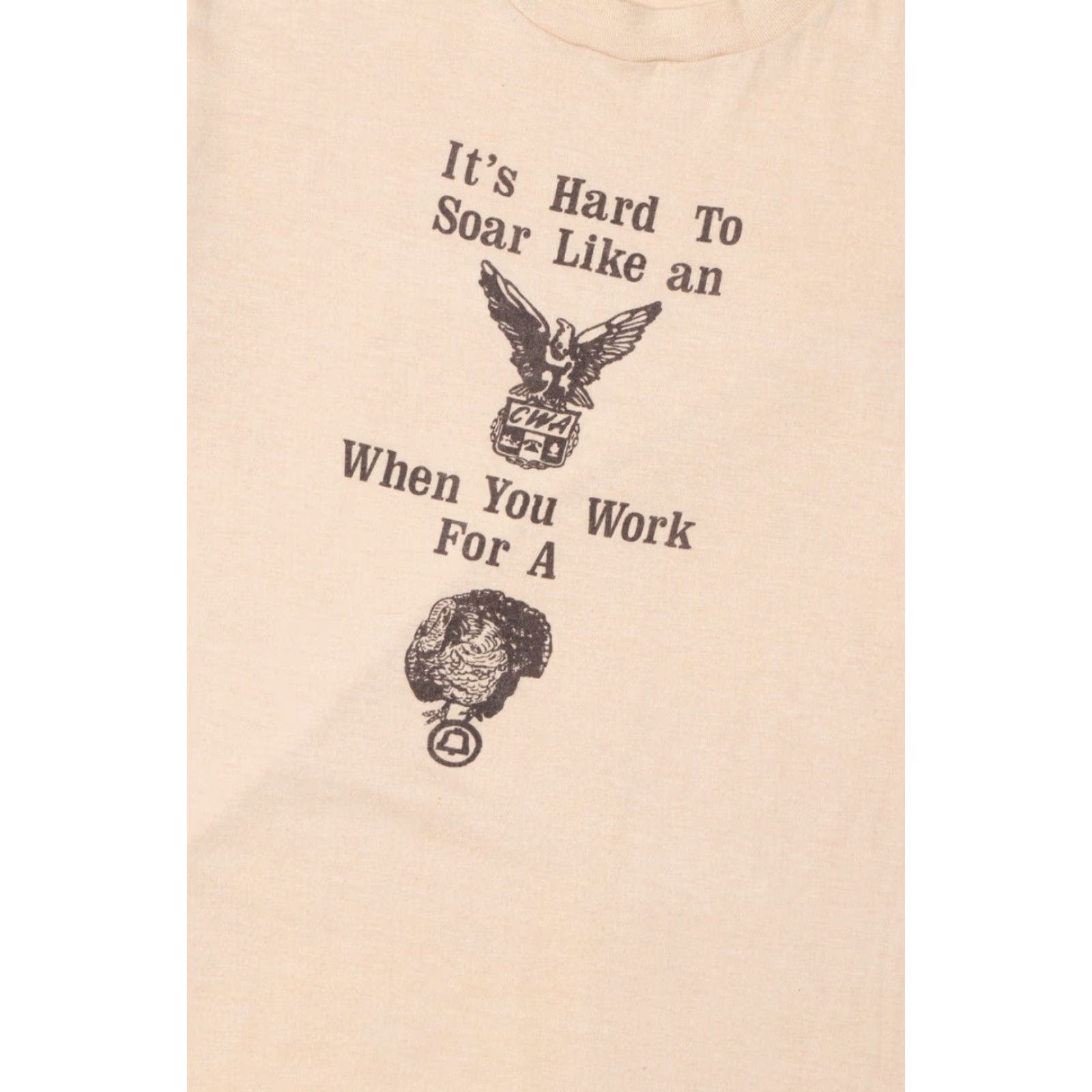 Hanes VINTAGE Hanes T-Shirt Beige Large It's Hard To Soar Like an Eagle Unisex Adults 1980s Mens/Womens Size US L / EU 52-54 / 3 - 2 Thumbnail