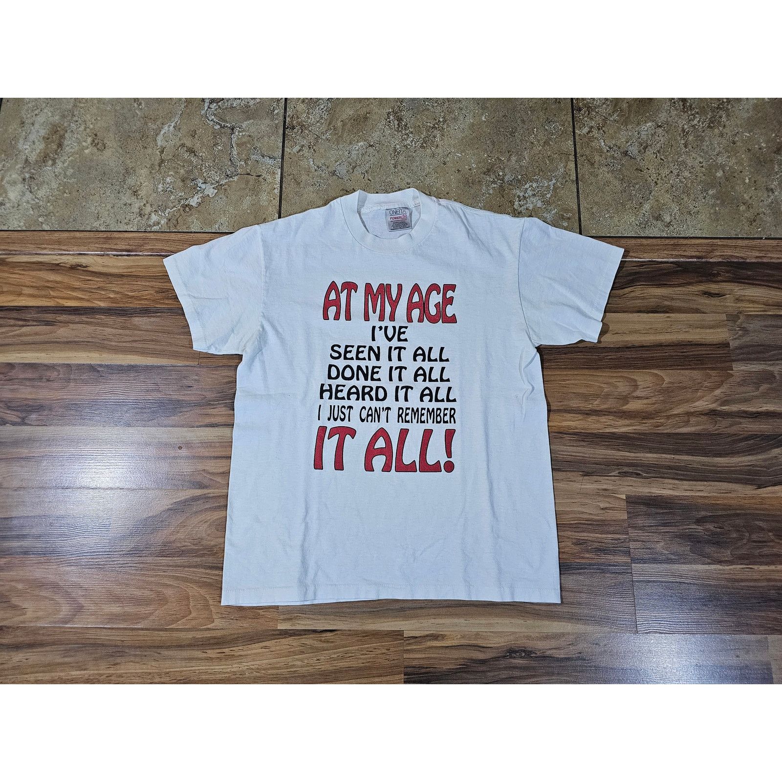 Other "At My Age" Graphic T-shirt, Funny Slogan Tee - Sz M Vintage Size US M / EU 48-50 / 2 - 1 Thumbnail