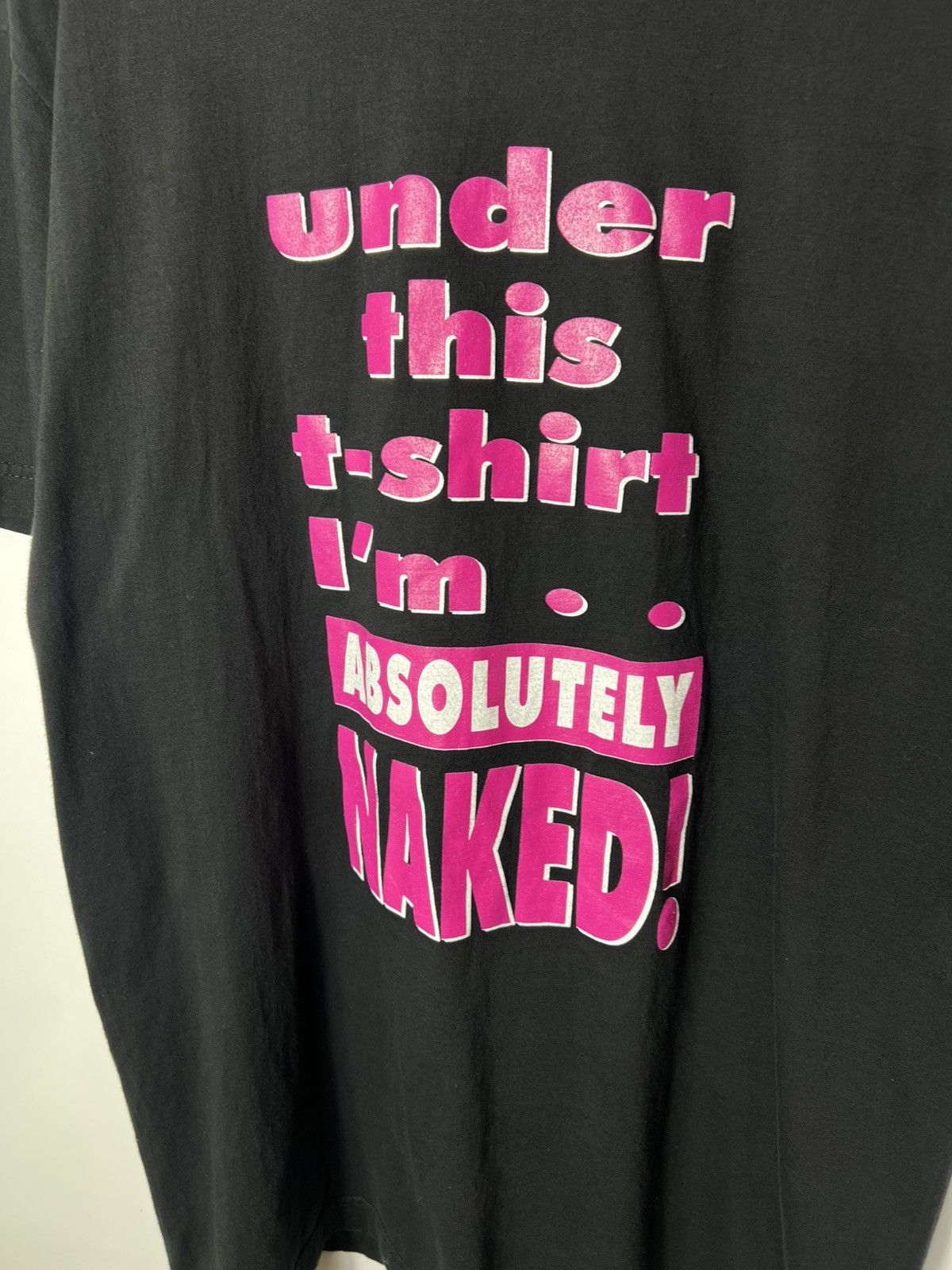 Vintage Under this t-shirt i’m absolutely naked Humor y2k funny tee Size US L / EU 52-54 / 3 - 2 Thumbnail