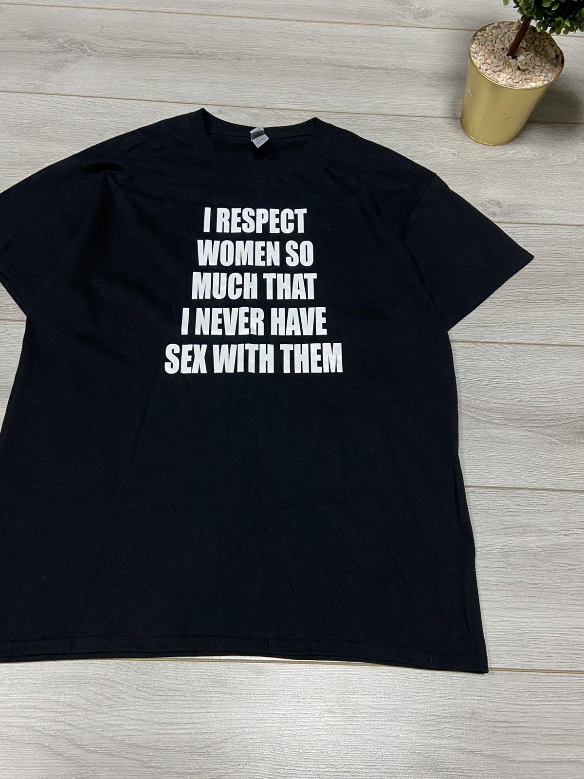 Vintage I Respect woman so i never have sex with them tee humor porn Size US L / EU 52-54 / 3 - 3 Thumbnail