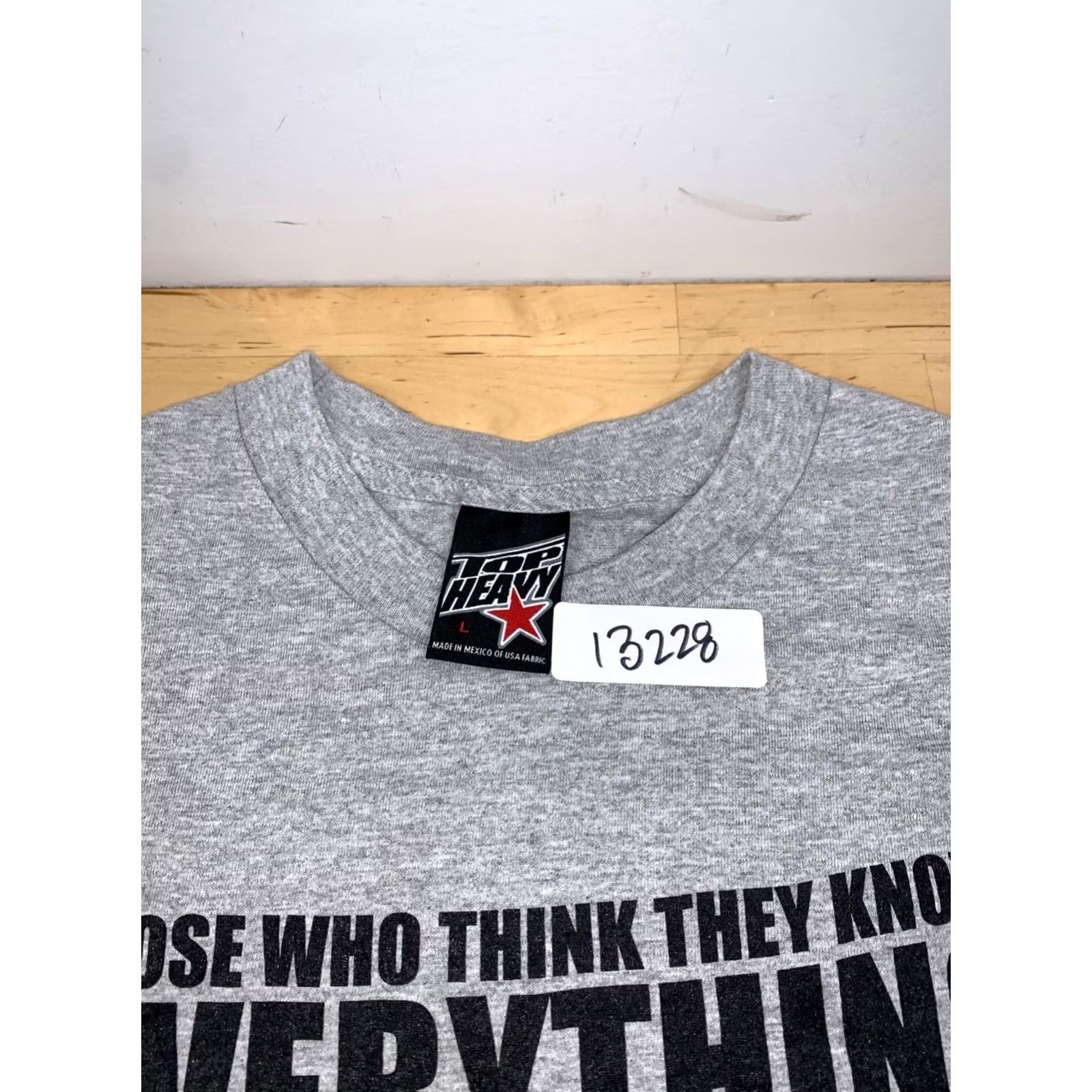 Vintage VINTAGE Top Heavy Shirt Mens L Gray Funny Humor Short Sleeve Crew Neck Cotton T-Shirt 13228 Size US L / EU 52-54 / 3 - 2 Thumbnail