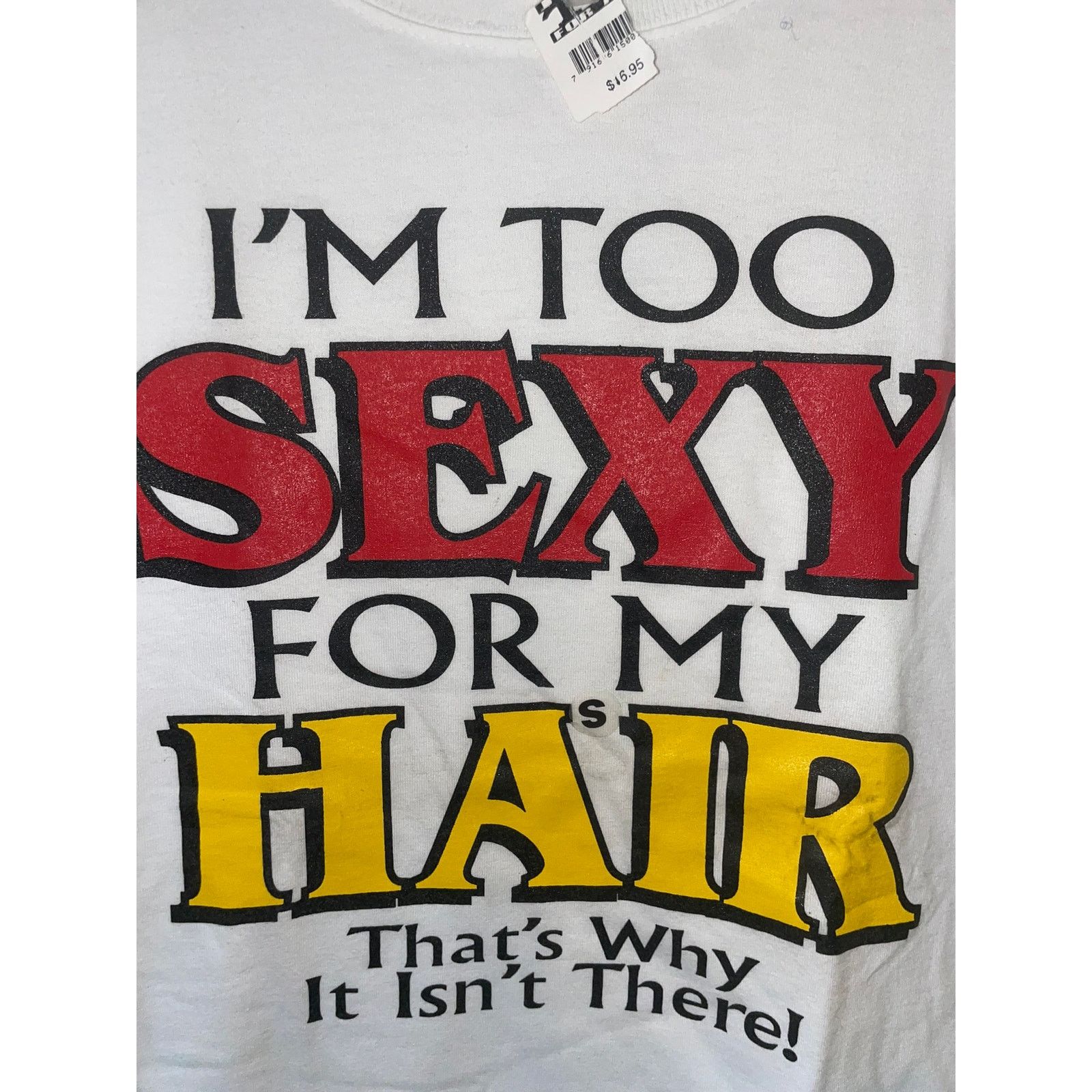 Anvil Y2K I'm Too Sexy For My Hair Bald Humor Joke Shirt 2000s S Size US S / EU 44-46 / 1 - 3 Thumbnail