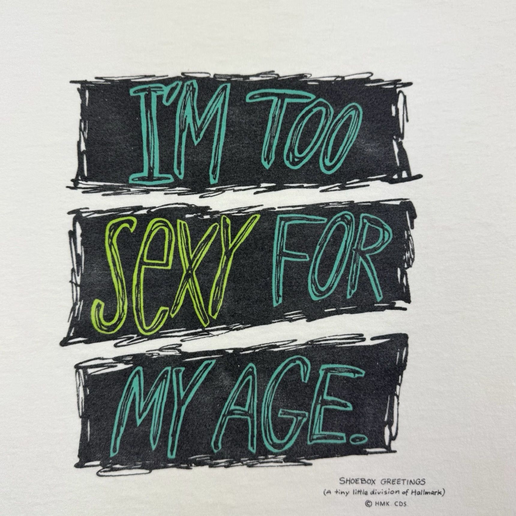 Jerzees VINTAGE Jerzees T-Shirt I'm Too Sexy For My Age Funny 90s White Adult XL Mens Size US XL / EU 56 / 4 - 3 Thumbnail