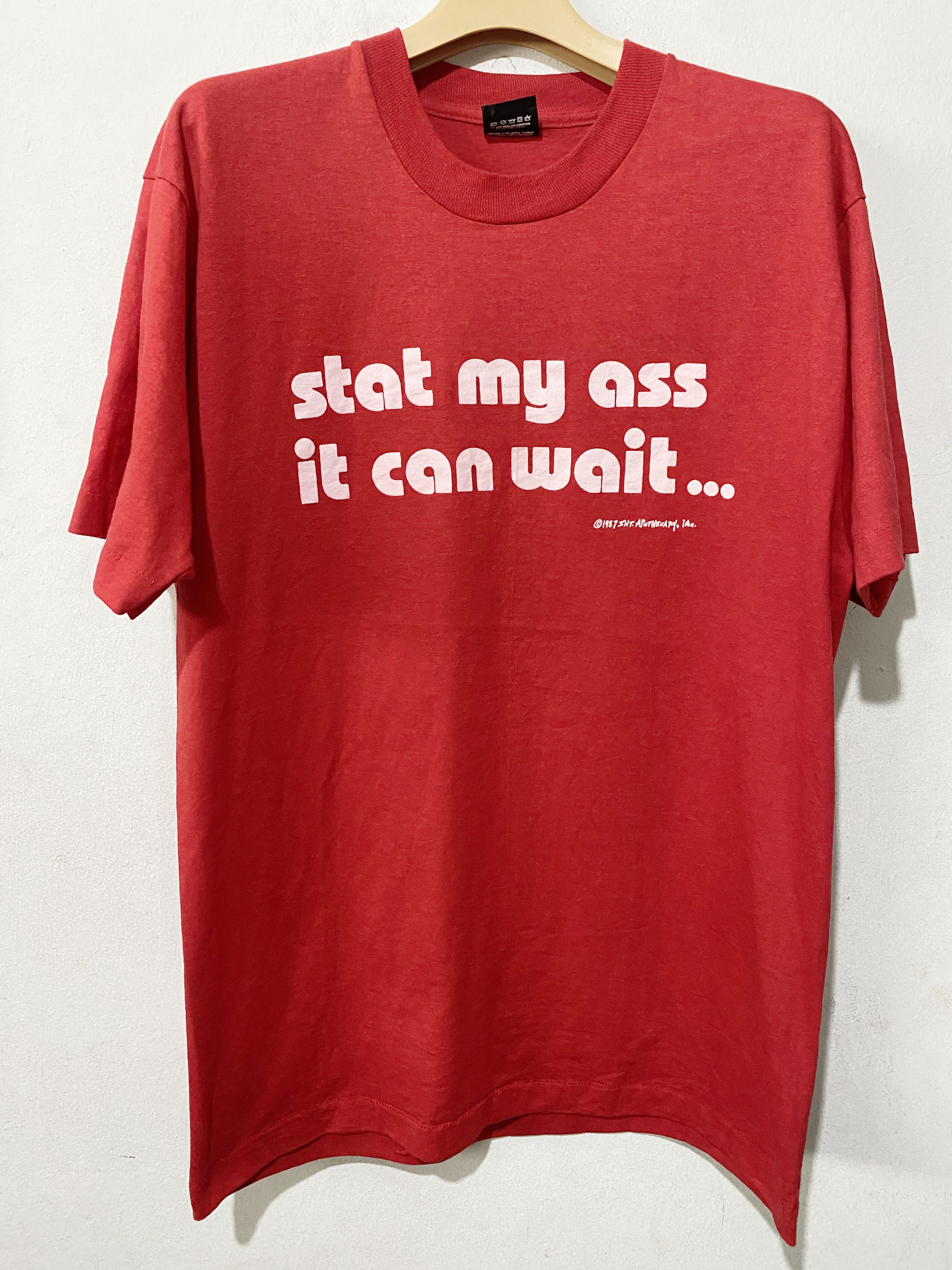 Grunt Style × Vintage Vintage Quote Shirt 90s “Stat my ass, it can wait" T-shirt Size US L / EU 52-54 / 3 - 1 Thumbnail