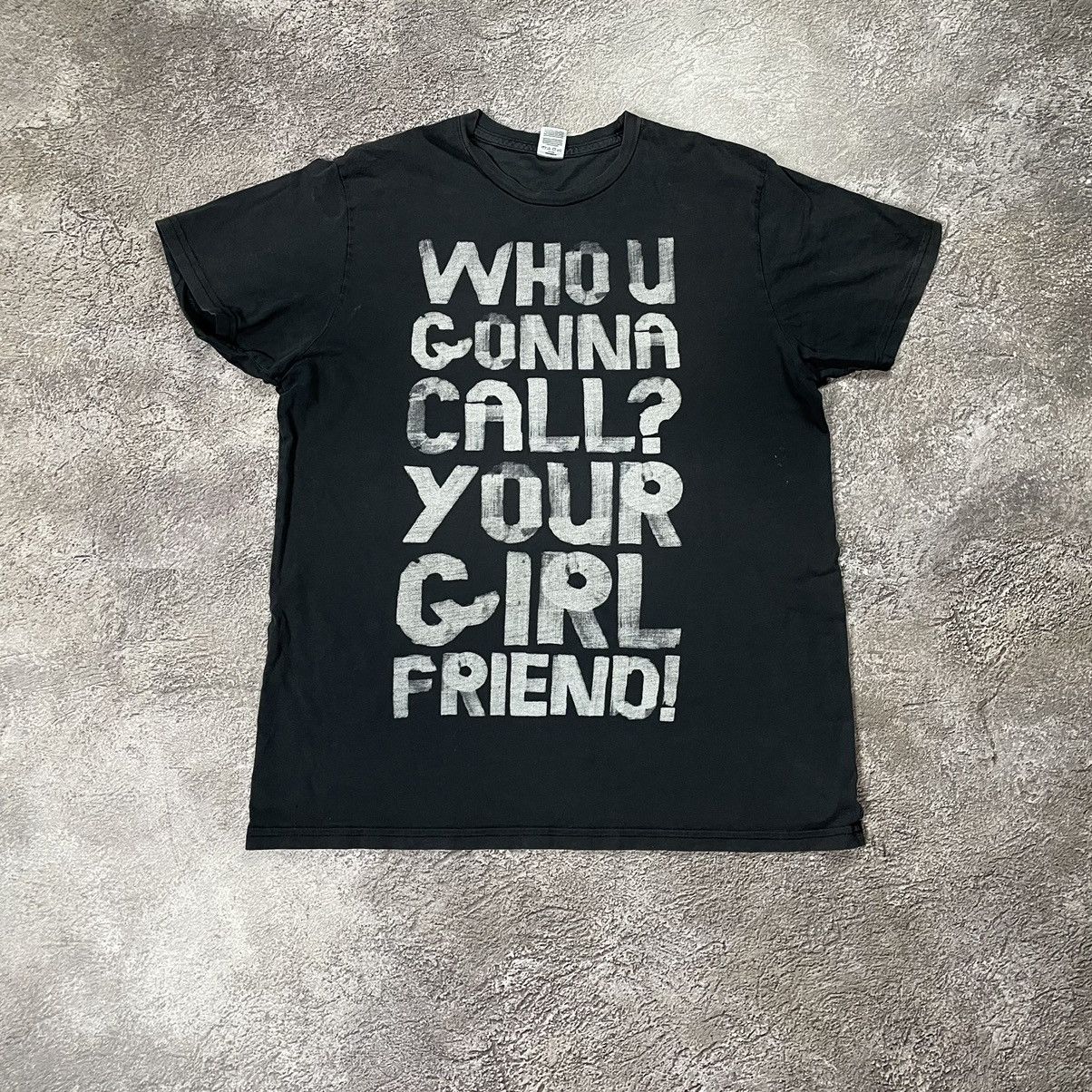 Vintage Vintage Y2K ADULT “ Who I gonna call? Your Girl! “ BuyTee Size US L / EU 52-54 / 3 - 2 Thumbnail