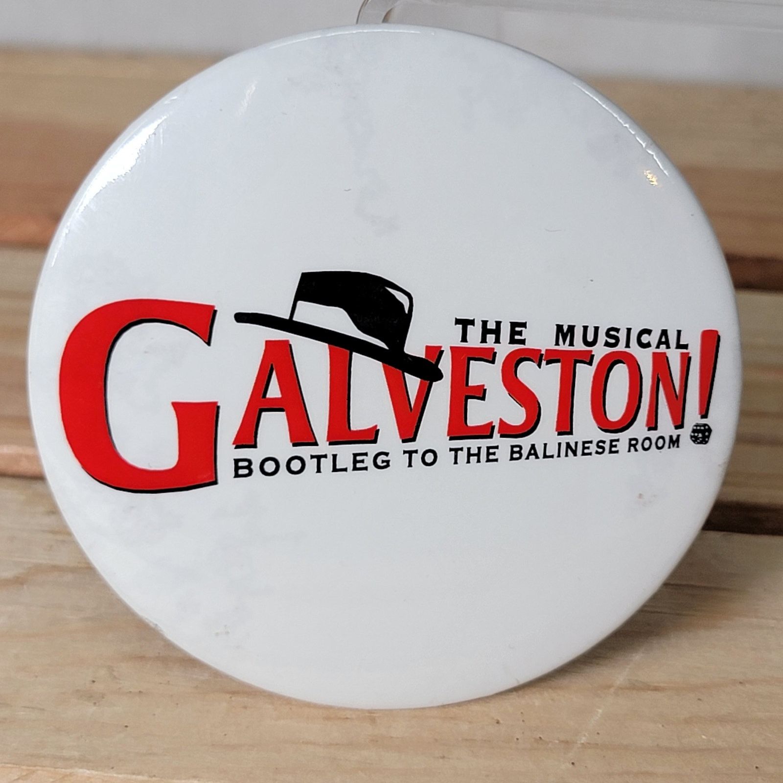 Other VTG Galveston! The Musical: Bootleg To Balinese Room Button Size ONE SIZE - 1 Thumbnail