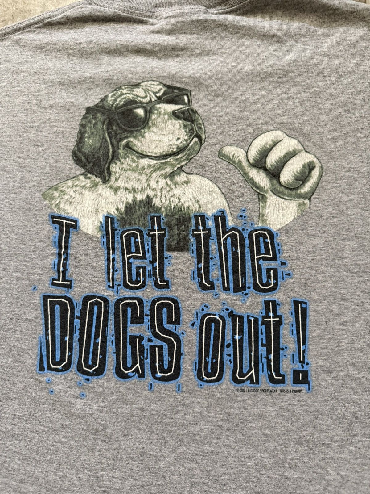 Other Big Dogs ‘I Let The Dogs Out’ T-Shirt Size US L / EU 52-54 / 3 - 6 Thumbnail