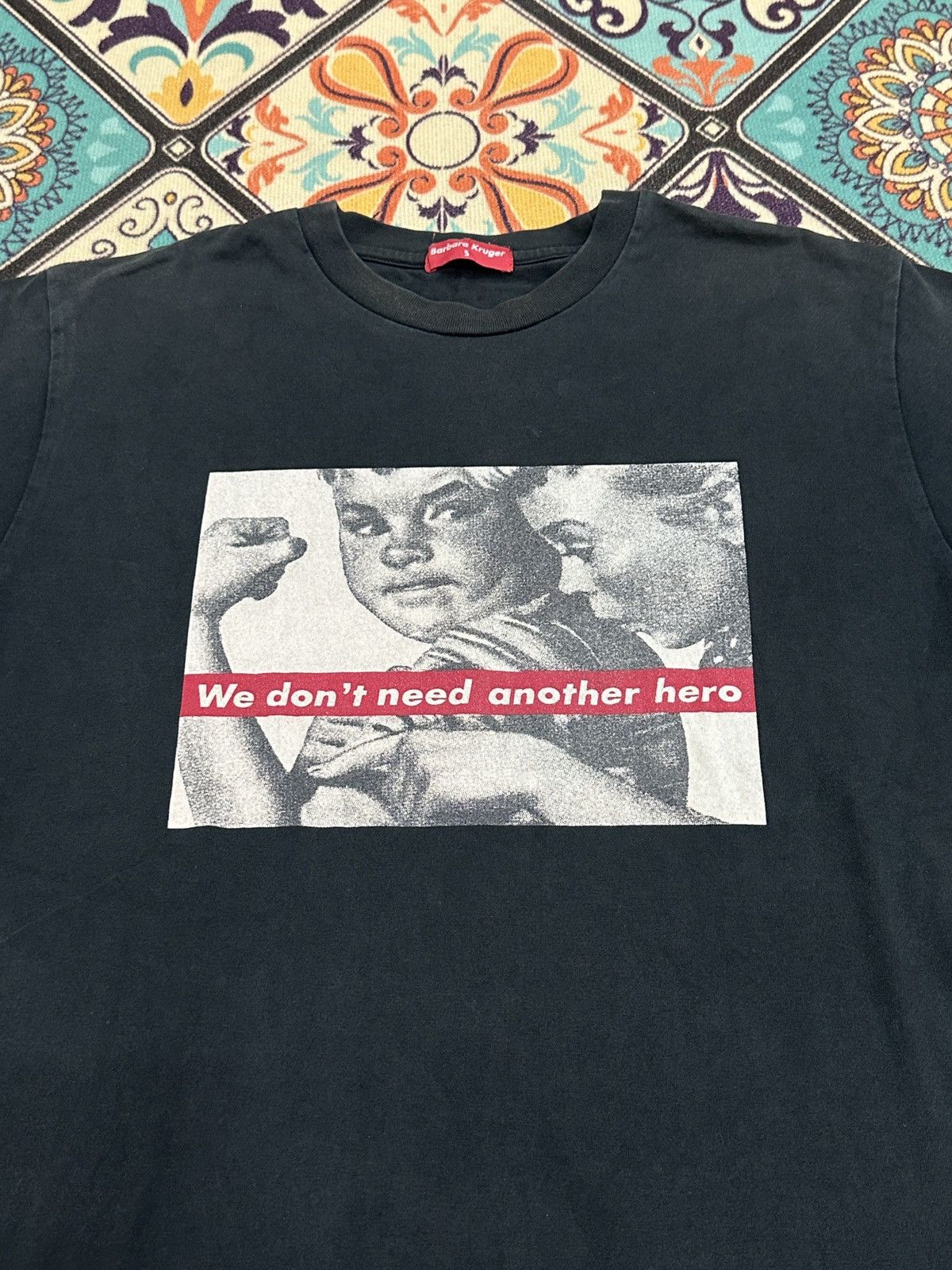 Barbara Kruger Vintage Barbara Kruger “We Don’t Need Another Hero” Tshirt Size US S / EU 44-46 / 1 - 4 Thumbnail