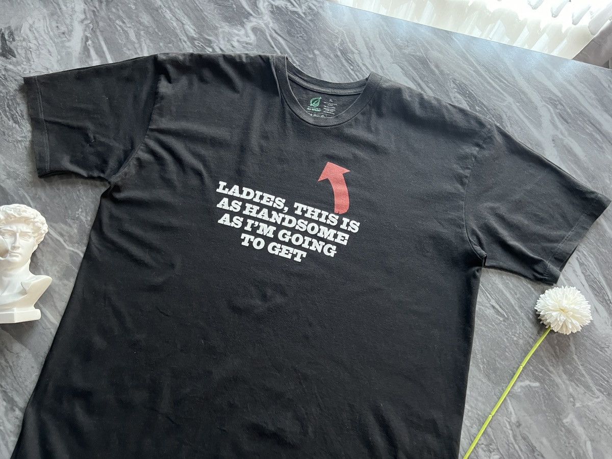 Other × Vintage Ladies This Is As Handsome As Im Going To Get ! Size US XL / EU 56 / 4 - 2 Thumbnail