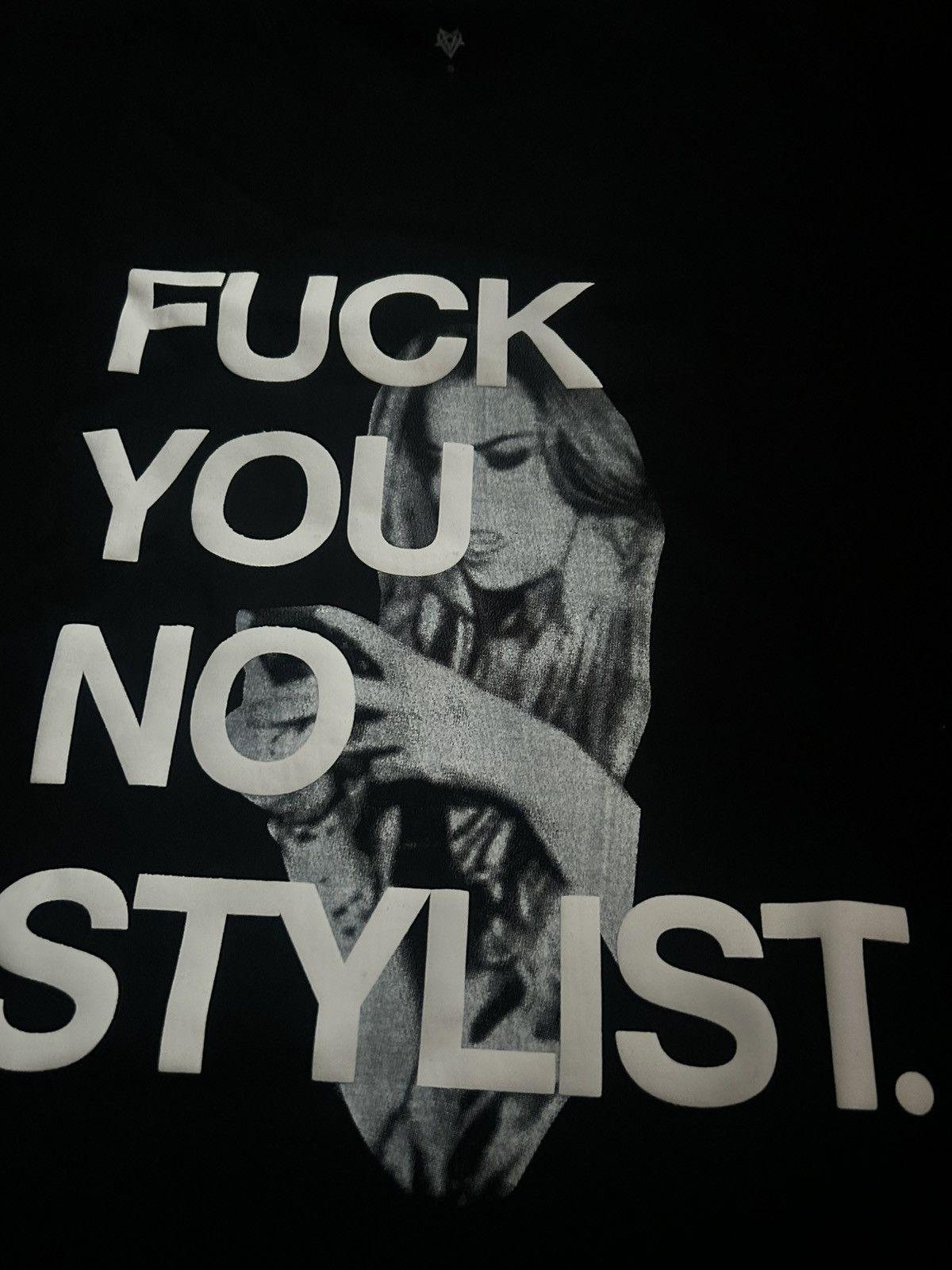 Other ‘Fuck You No Stylist’ Tee Size US S / EU 44-46 / 1 - 2 Thumbnail