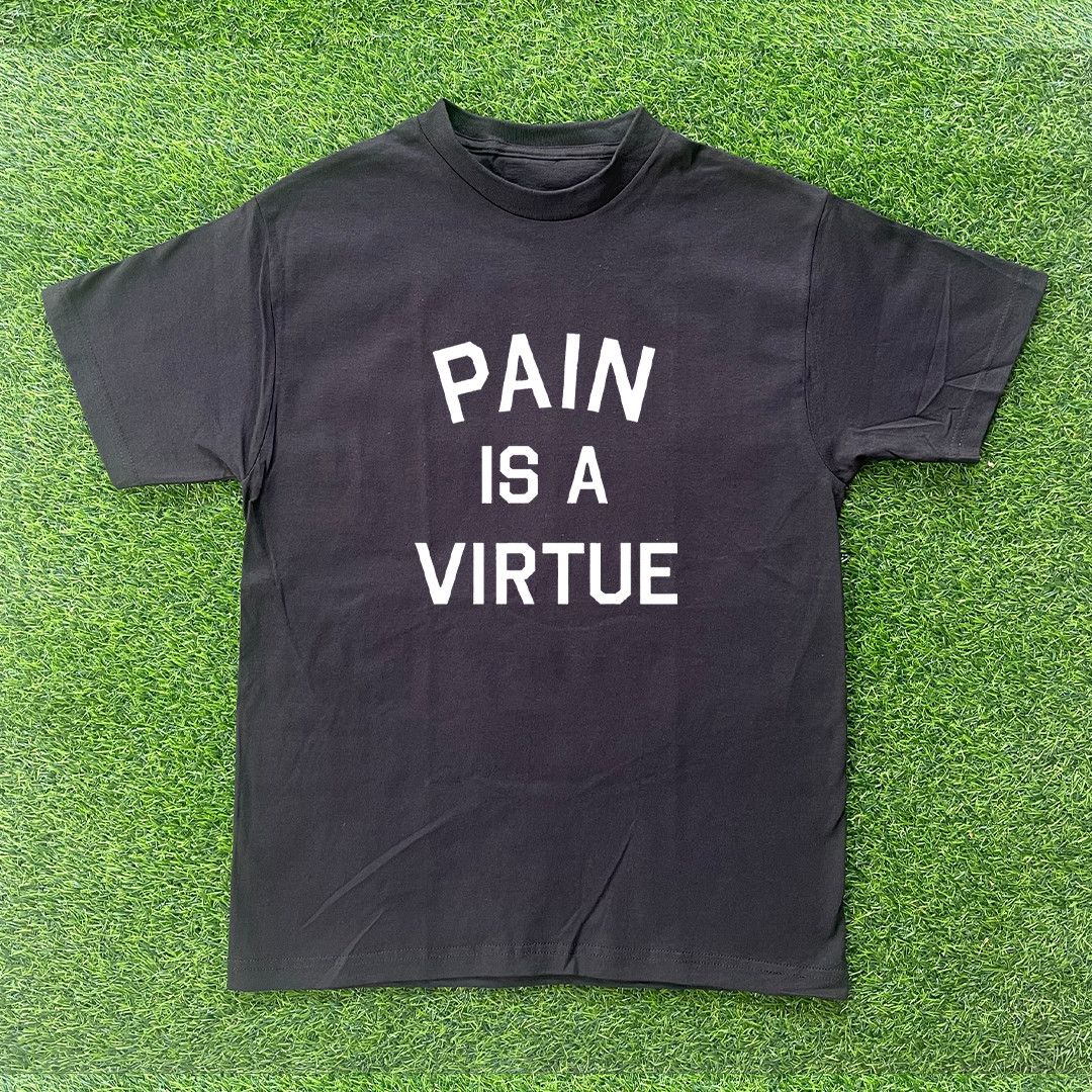 Other PAIN IS A VIRTUE TSHIRT Size US S / EU 44-46 / 1 - 1 Preview