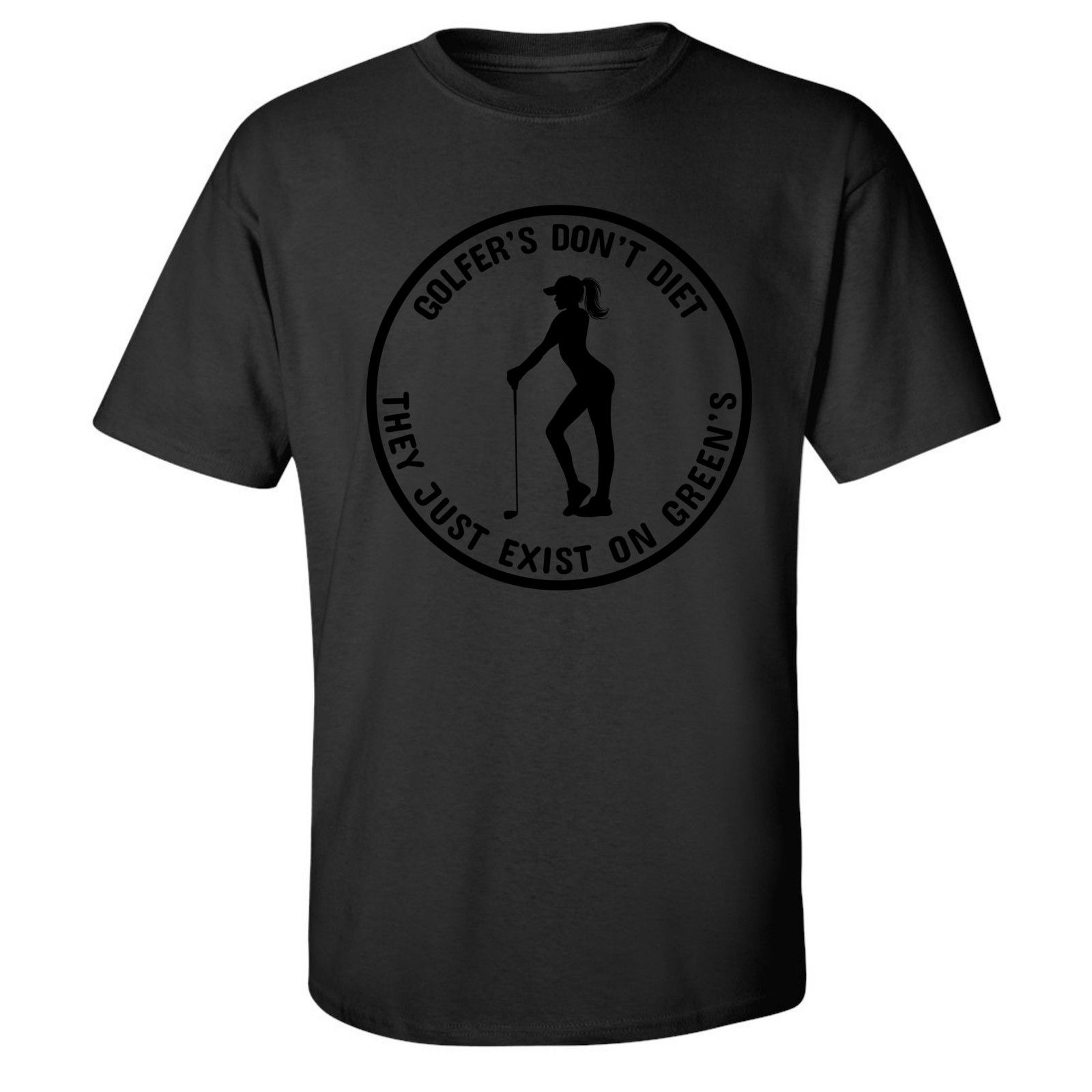 Gildan Golfers Don't Diet On Greens Funny Woman Golfer T-Shirt Size US XL / EU 56 / 4 - 10 Thumbnail