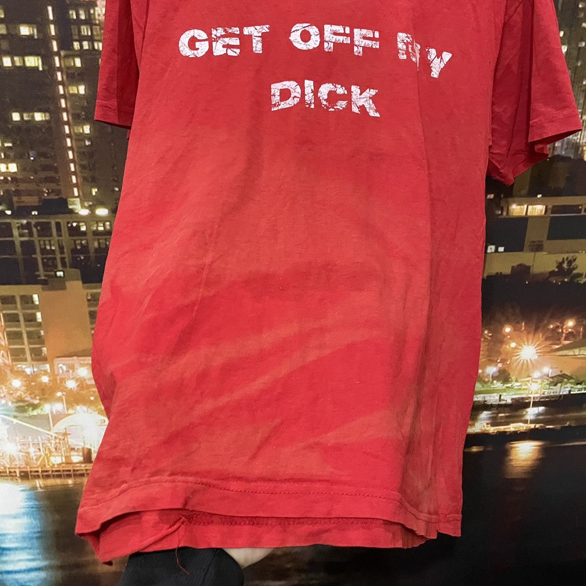 Band Tees VINTAGE Y2K RED TEE GET OFF MY DICK PENIS FUNNY PORNO Size US M / EU 48-50 / 2 - 4 Thumbnail
