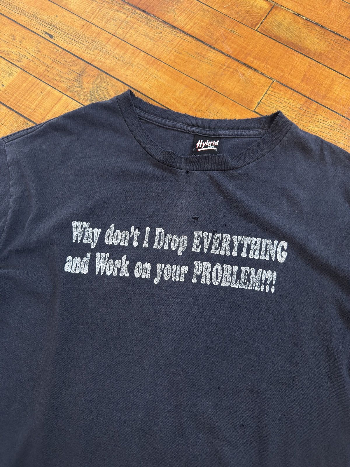 Vintage 2000s Why Don’t I Drop Everything and Work on Your Problem!! Size US M / EU 48-50 / 2 - 1 Thumbnail