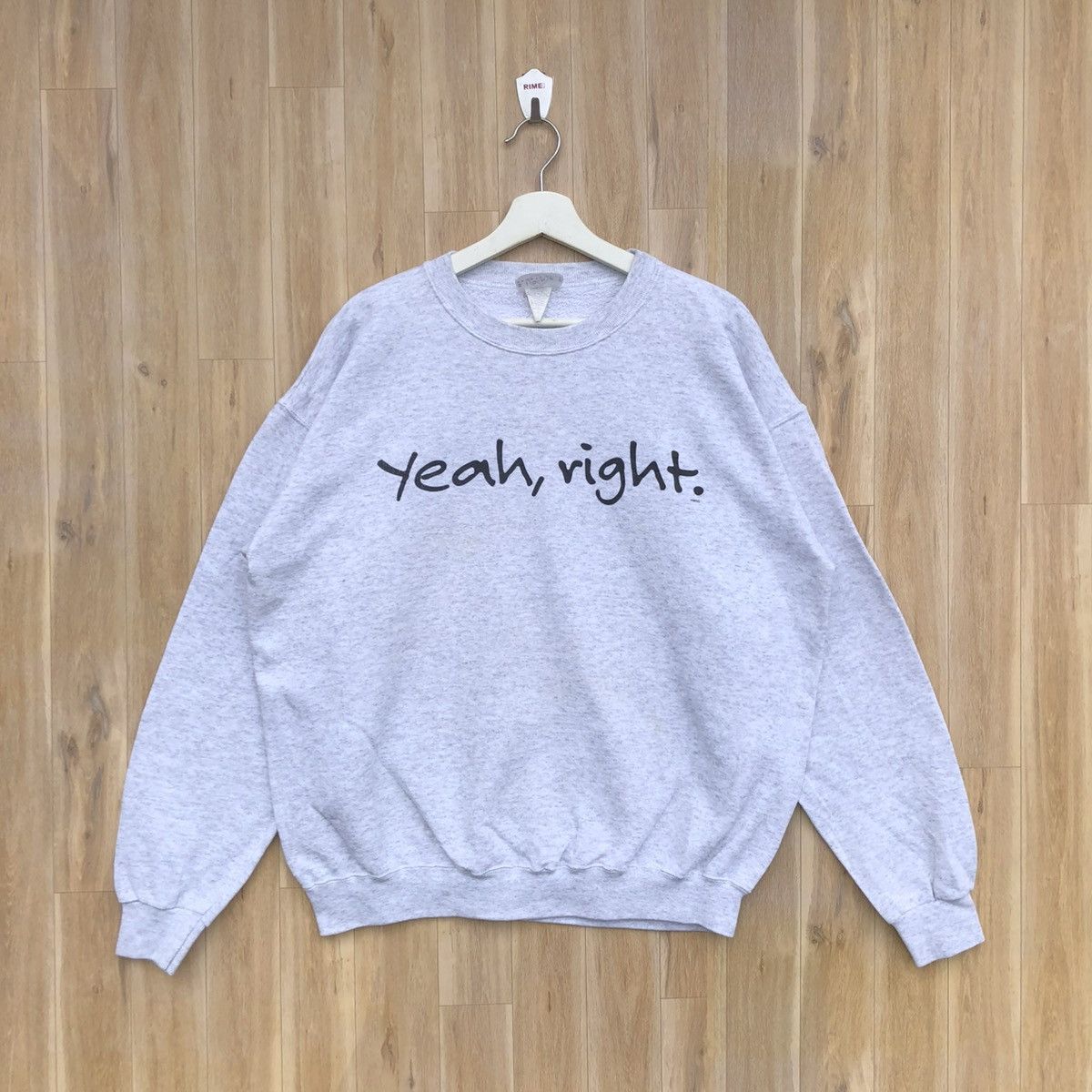 Vintage Vintage 90’s Yeah, Right Pullover Sweatshirt Size US L / EU 52-54 / 3 - 1 Thumbnail