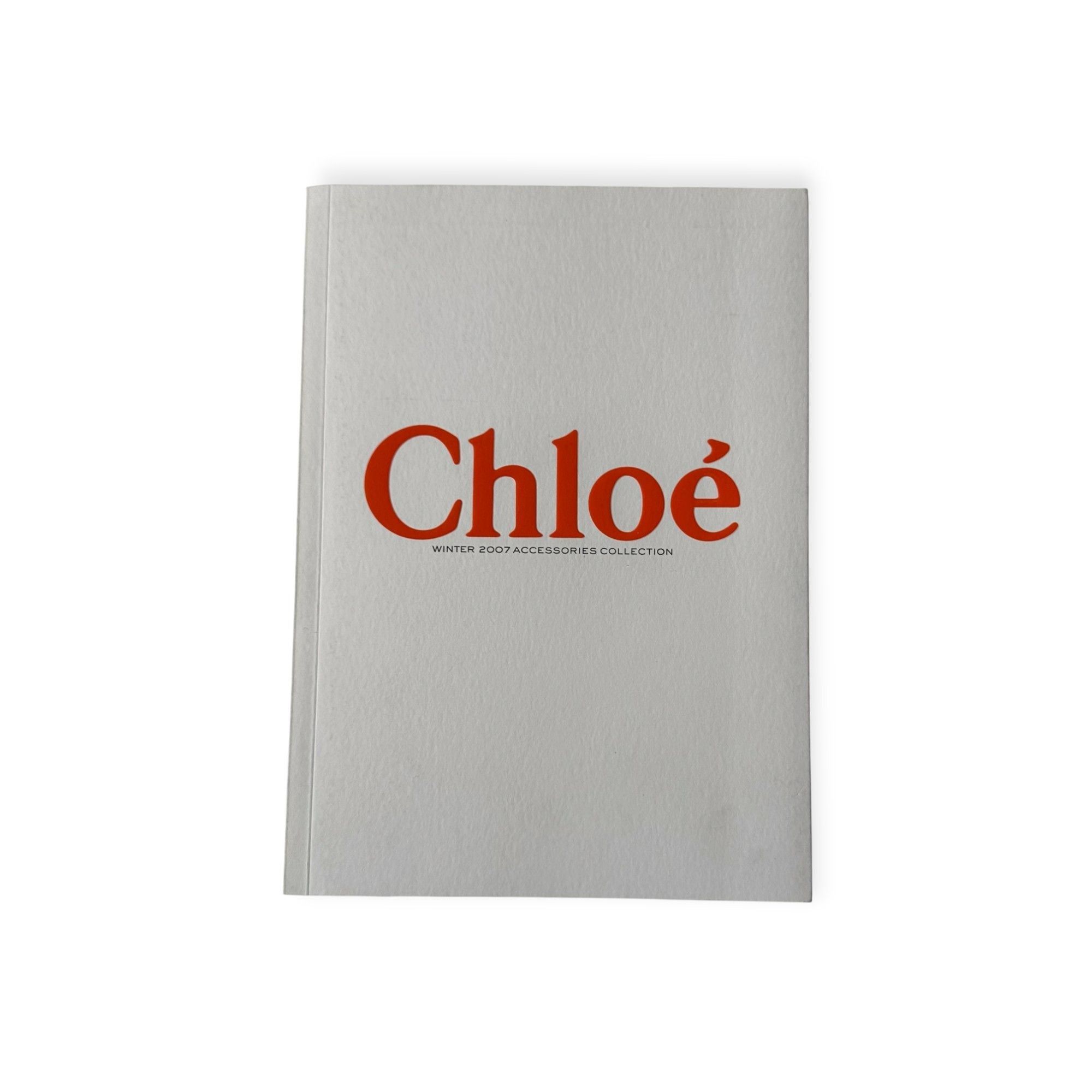 Chloe Rare Chloé Winter 2007 Accessories Catalog + Fall 2007 Runwa Size ONE SIZE - 10 Thumbnail